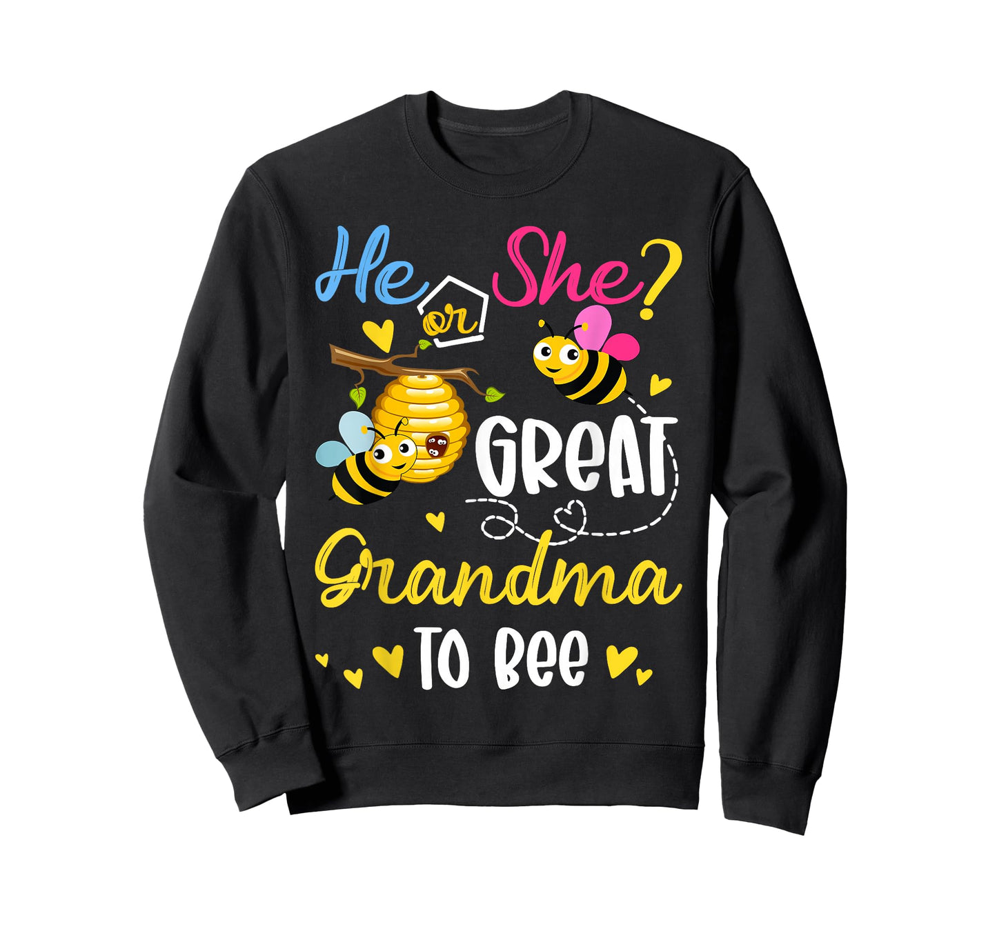He Or She What Will It Bee Gender Reveal For Great Grandma T-Shirt