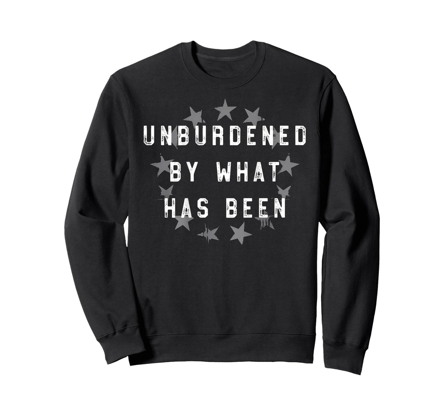 Unburdened By What Has Been - Trump (on back) T-Shirt