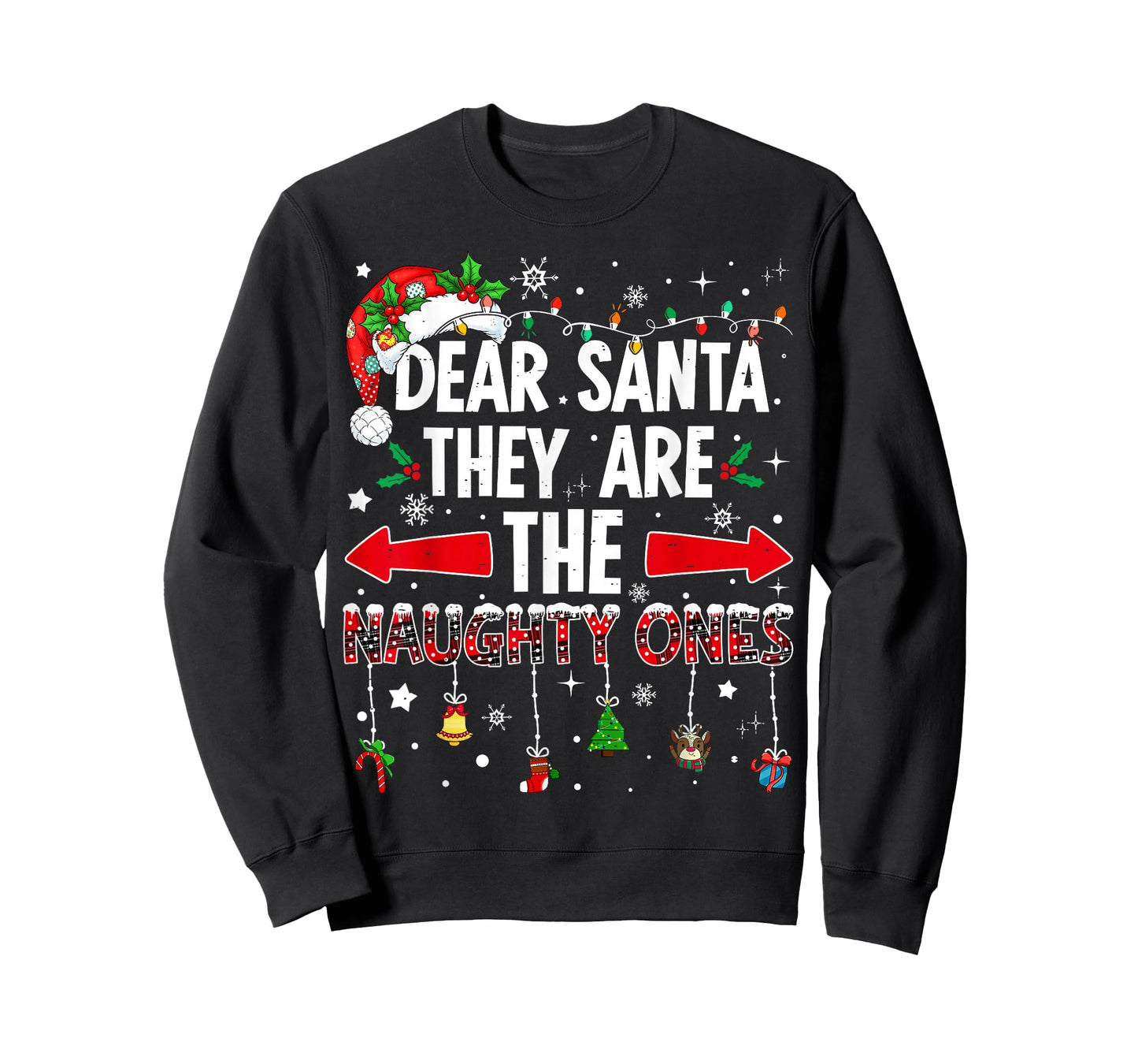 Dear Santa They are The Naughty Ones Funny Christmas T-Shirt