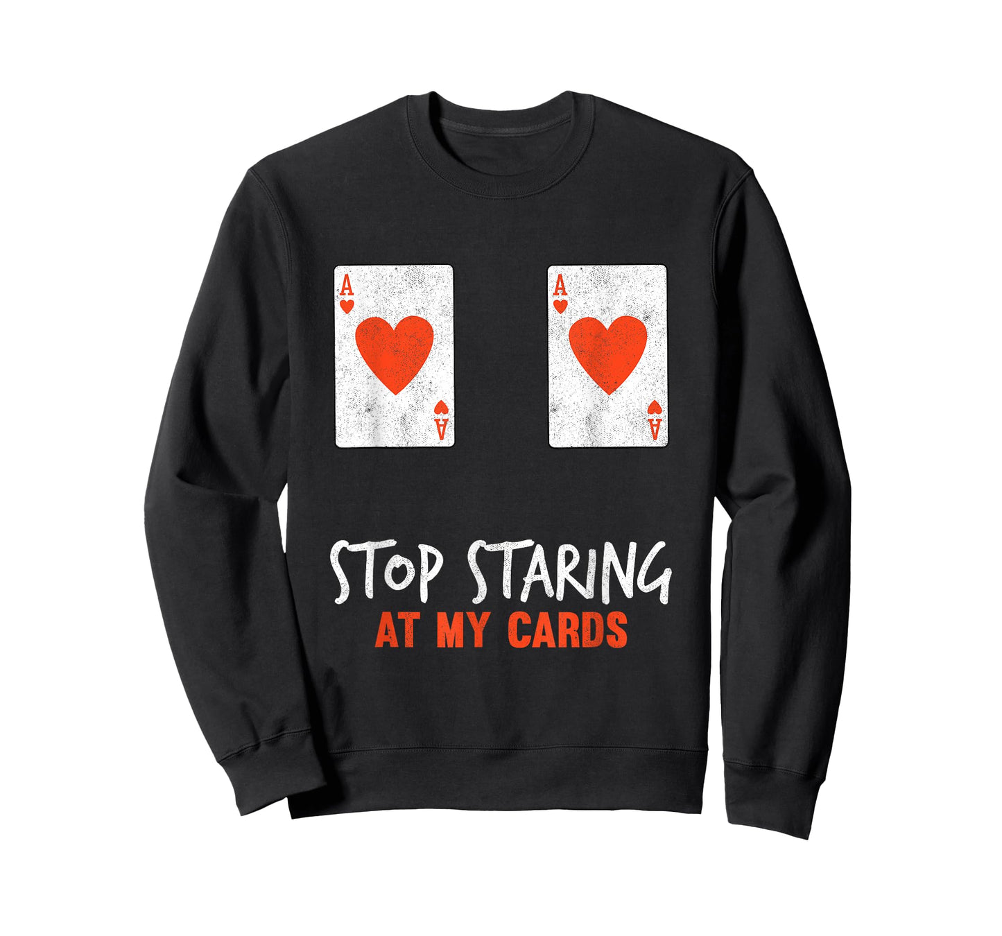 Stop Staring At My Cards Funny Poker Women Player T-Shirt