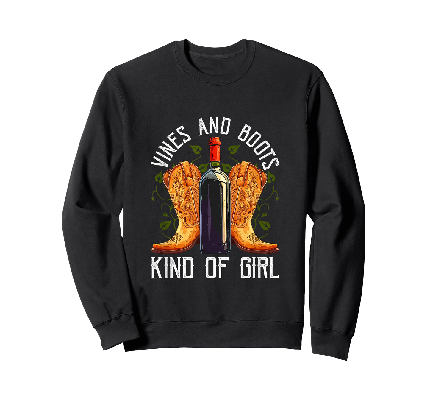 Vines And Boots Kind Of Girl Country Cowgirl Wine Lover T-Shirt
