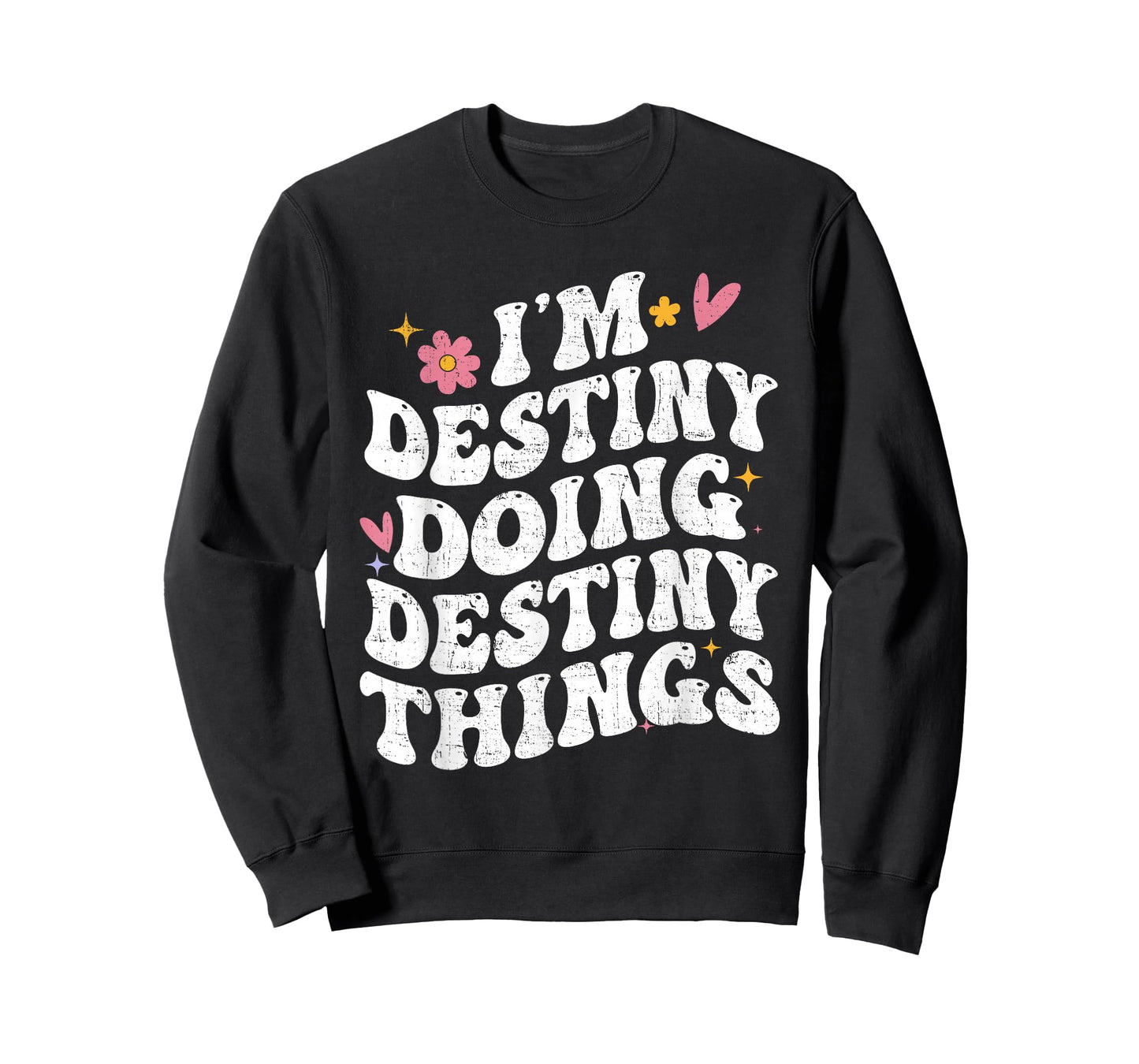 I'm Destiny Doing Destiny Things Retro Groovy Personalized T-Shirt