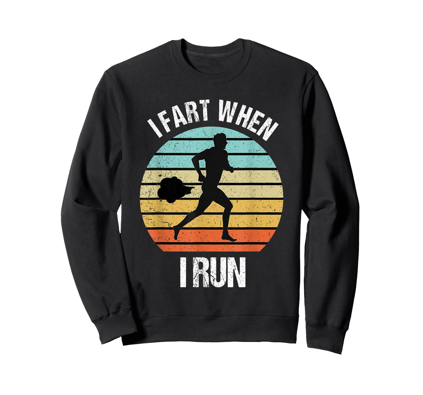 Funny I Fart When I Run Funny Running T-Shirt