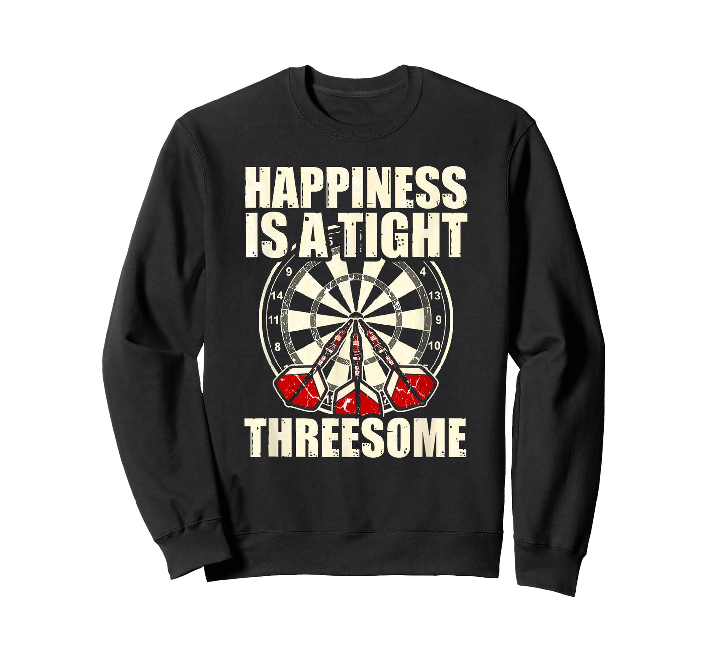 Darts Funny Happiness is a tight Threesome Club Gift Shirt T-Shirt