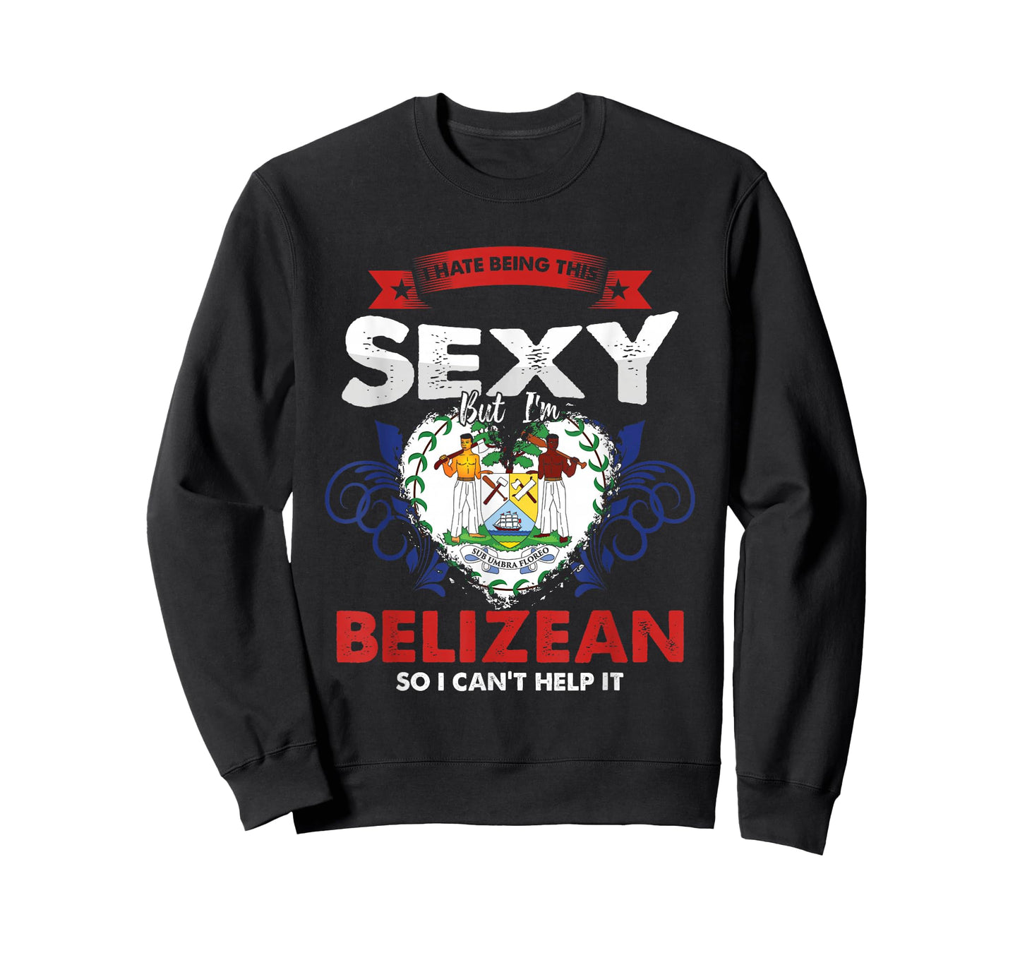 Funny Patriotic Belize Country People Descent Sexy Belizean T-Shirt