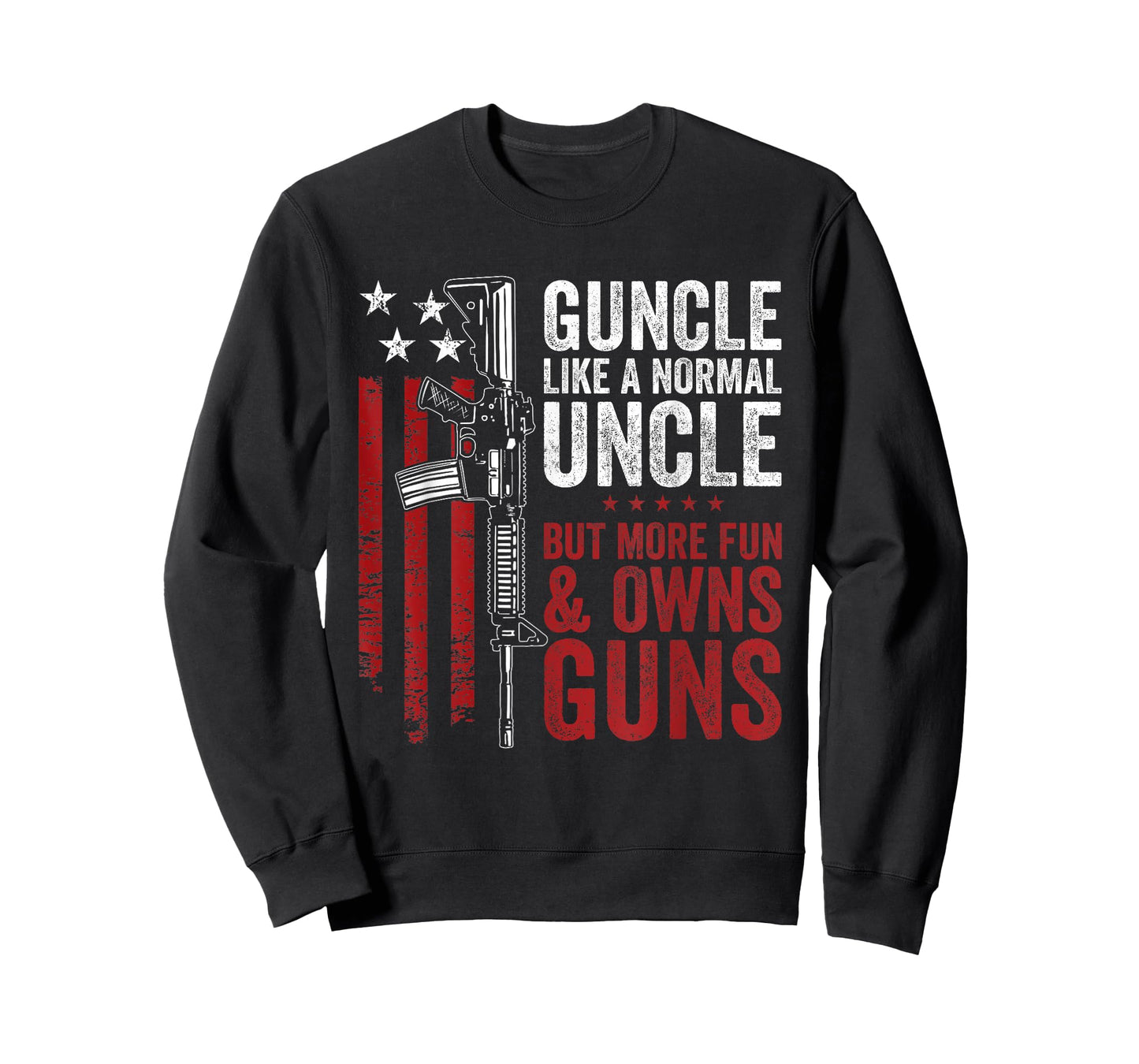 Funny Guncle Like Normal Uncle More Fun Owns Guns T-Shirt