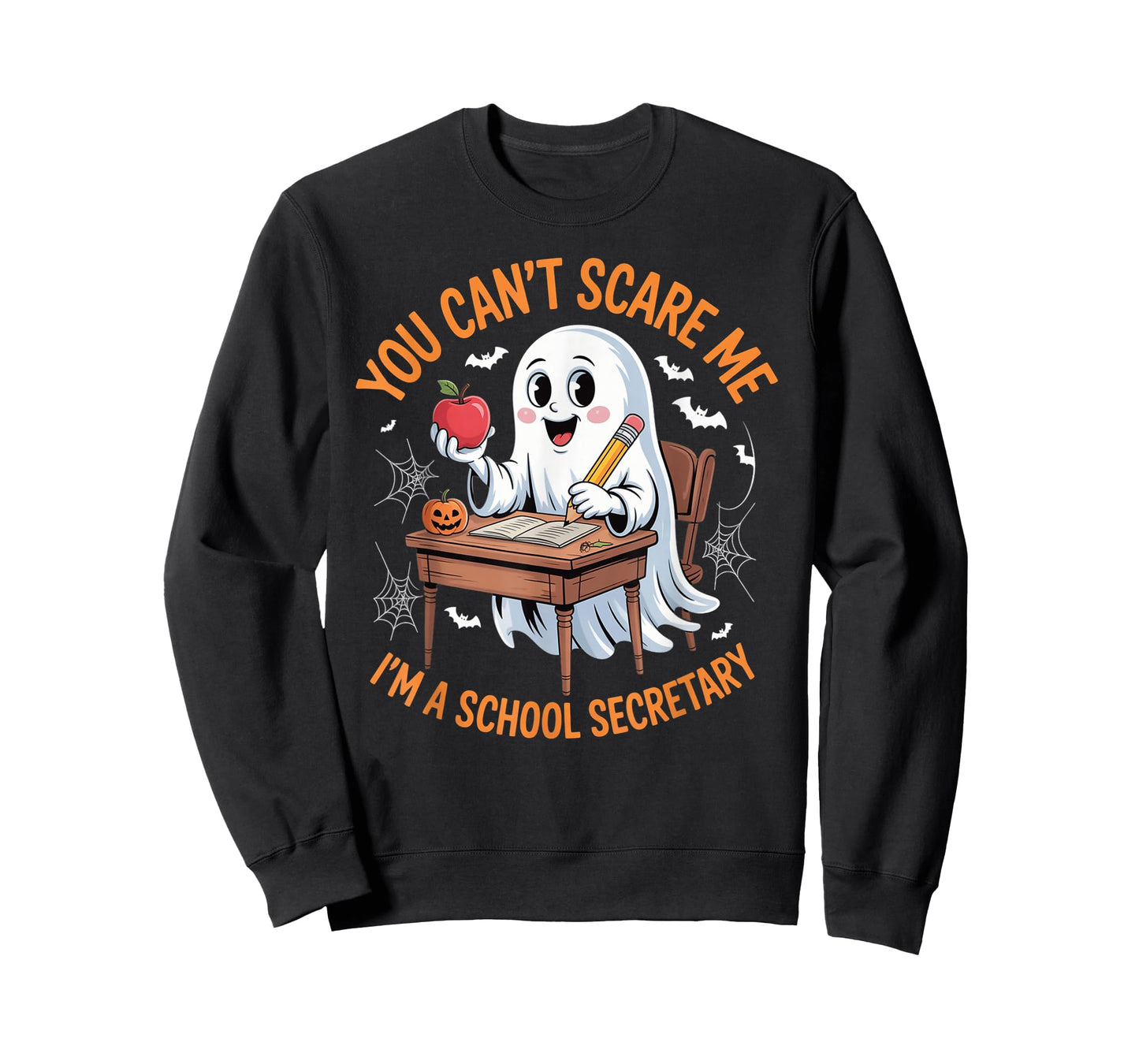 You Can’t Scare Me I’m A School Secretary Halloween Ghost T-Shirt