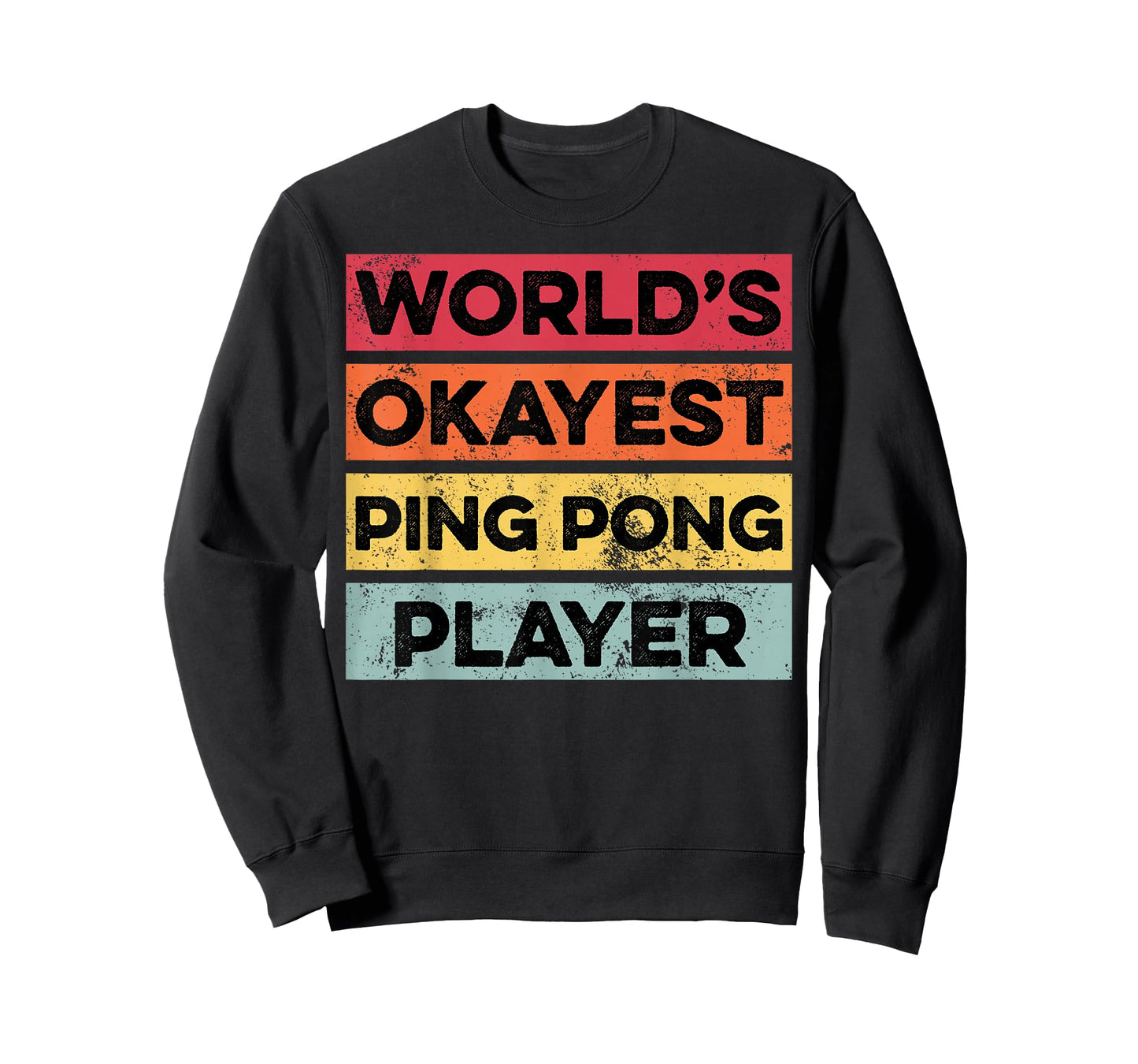 Okayest Ping Pong Player Funny Ping Pong Lover Mens T-Shirt