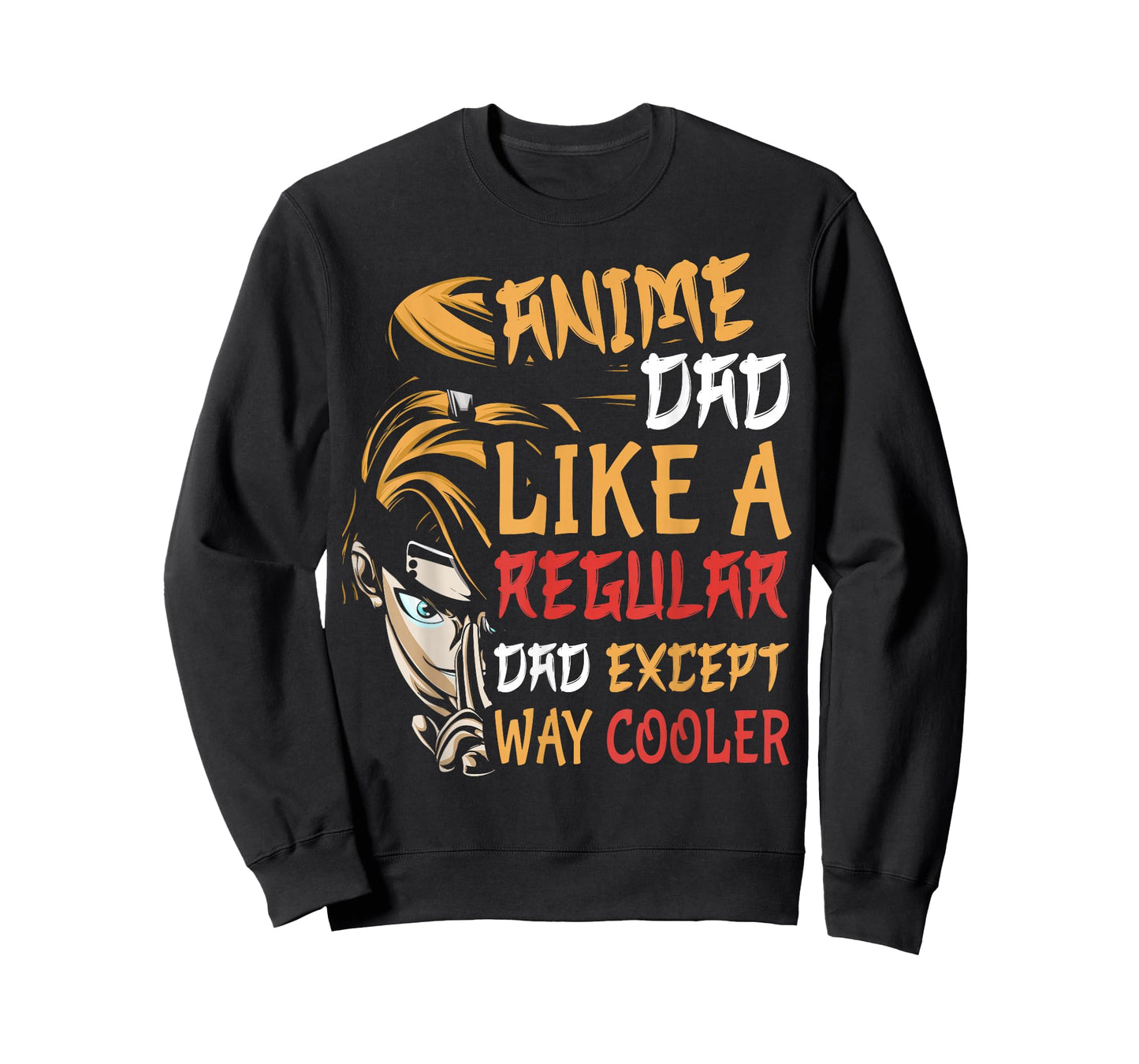 Men Anime Father's Day Anime Dad Except Way Cooler T-Shirt