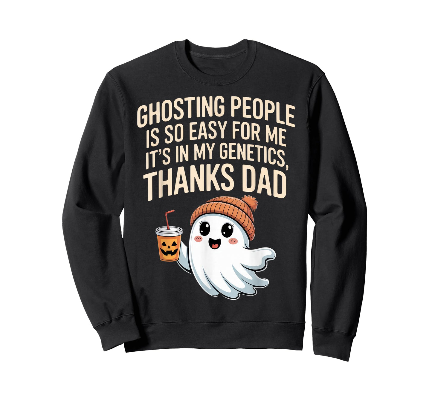 Ghosting People Thanks Dad Ghost Funny Dad Joke Halloween T-Shirt