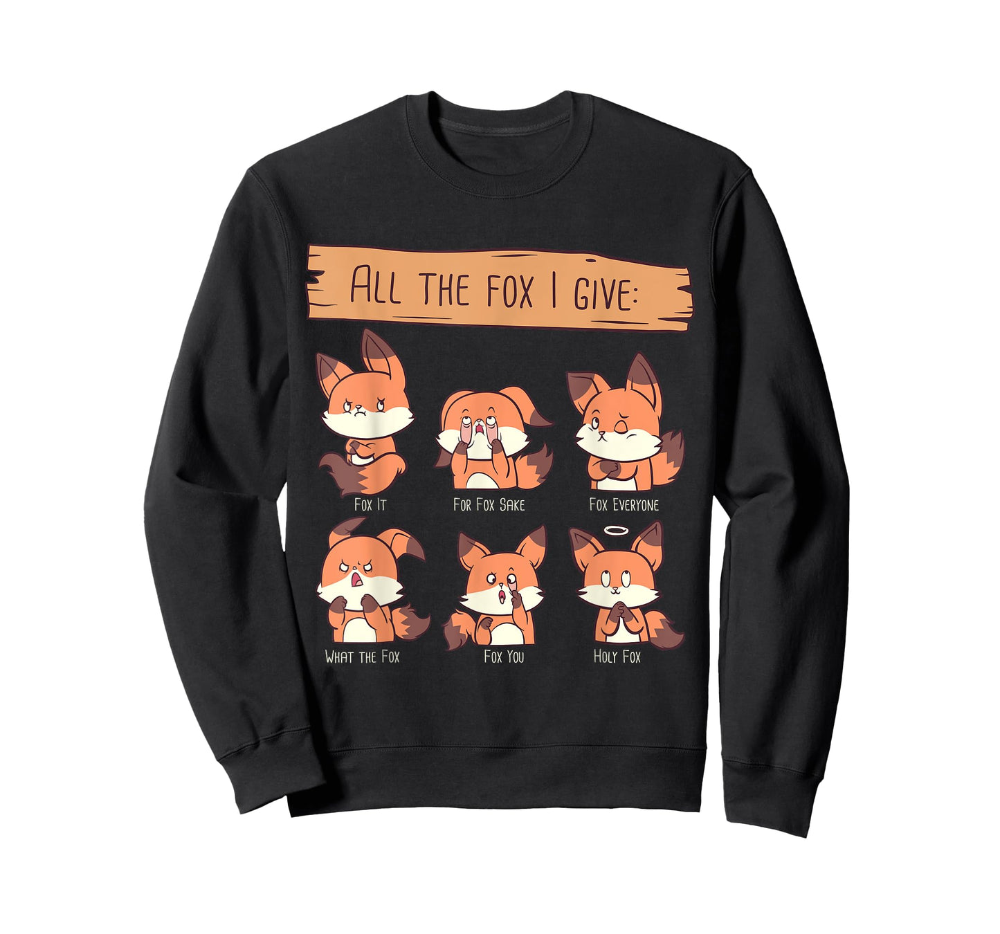 Look At All The Fox I GIve Funny Red Foxes No Fox Given T-Shirt