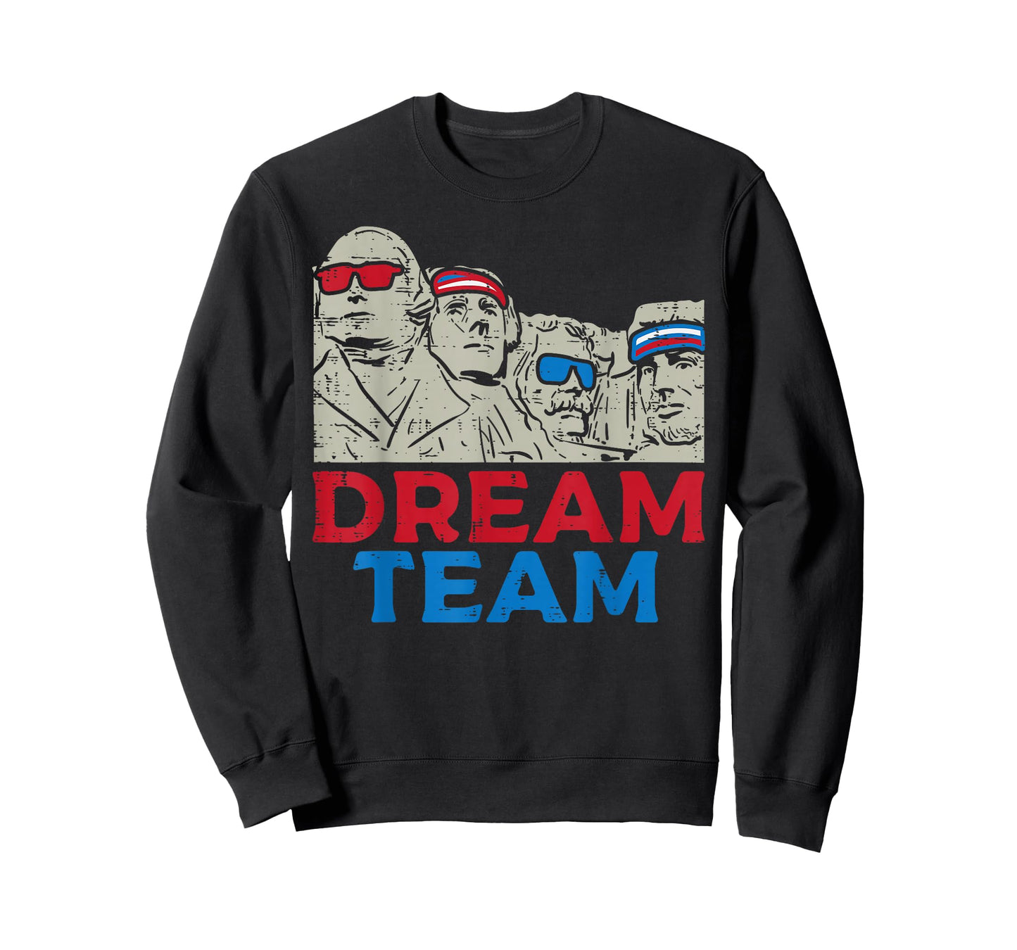 Dream Team Presidents Mount Rushmore Funny 4th of July T-Shirt