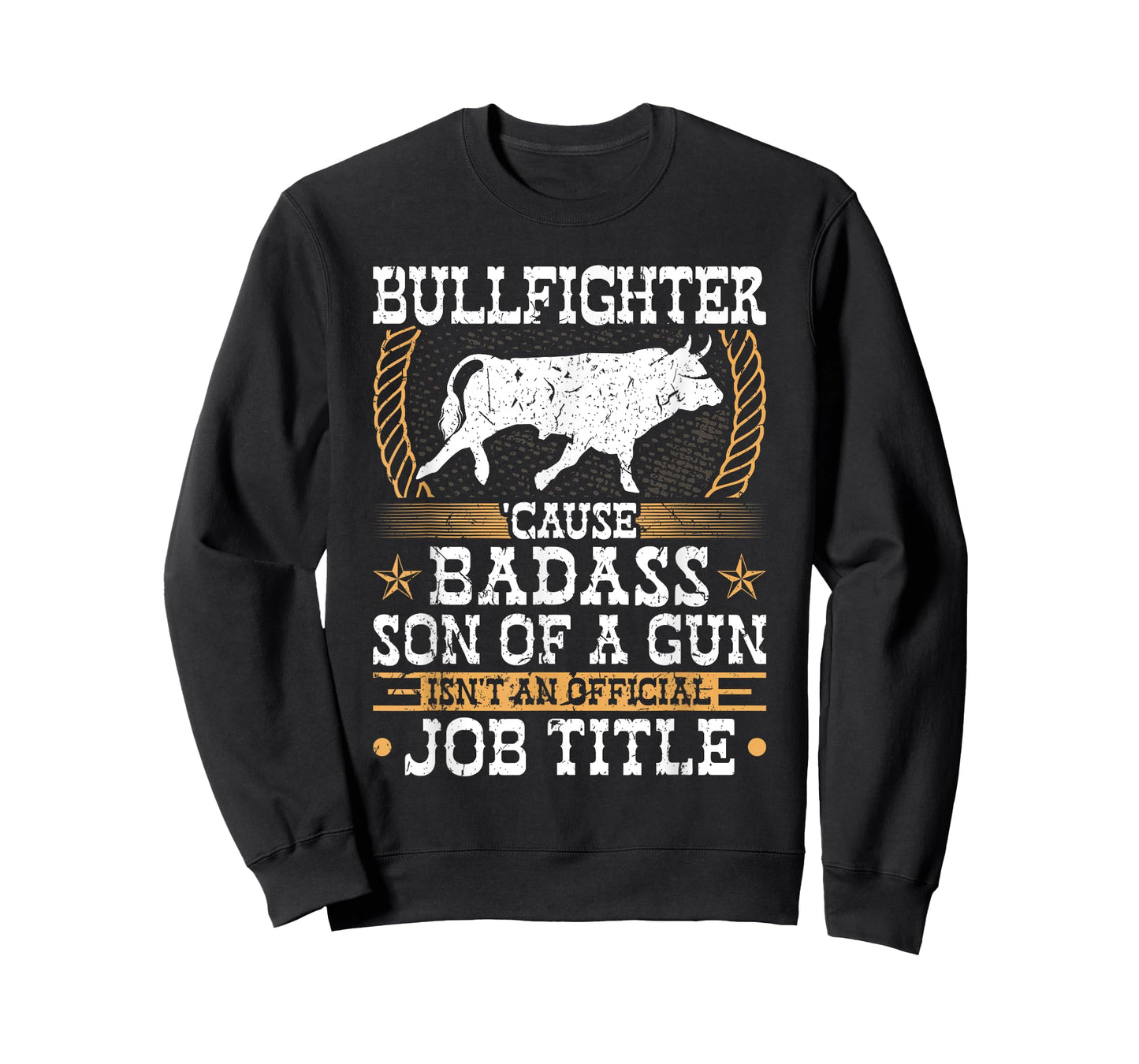 Bullfighter, Badass Son Of a Gun, Rodeo Clown Bullfighting T-Shirt