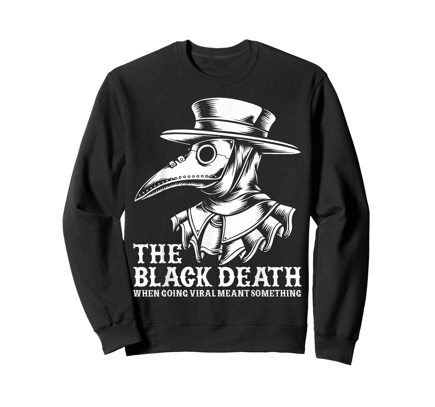 The Black Death When Going Viral Meant Something Vintage T-Shirt
