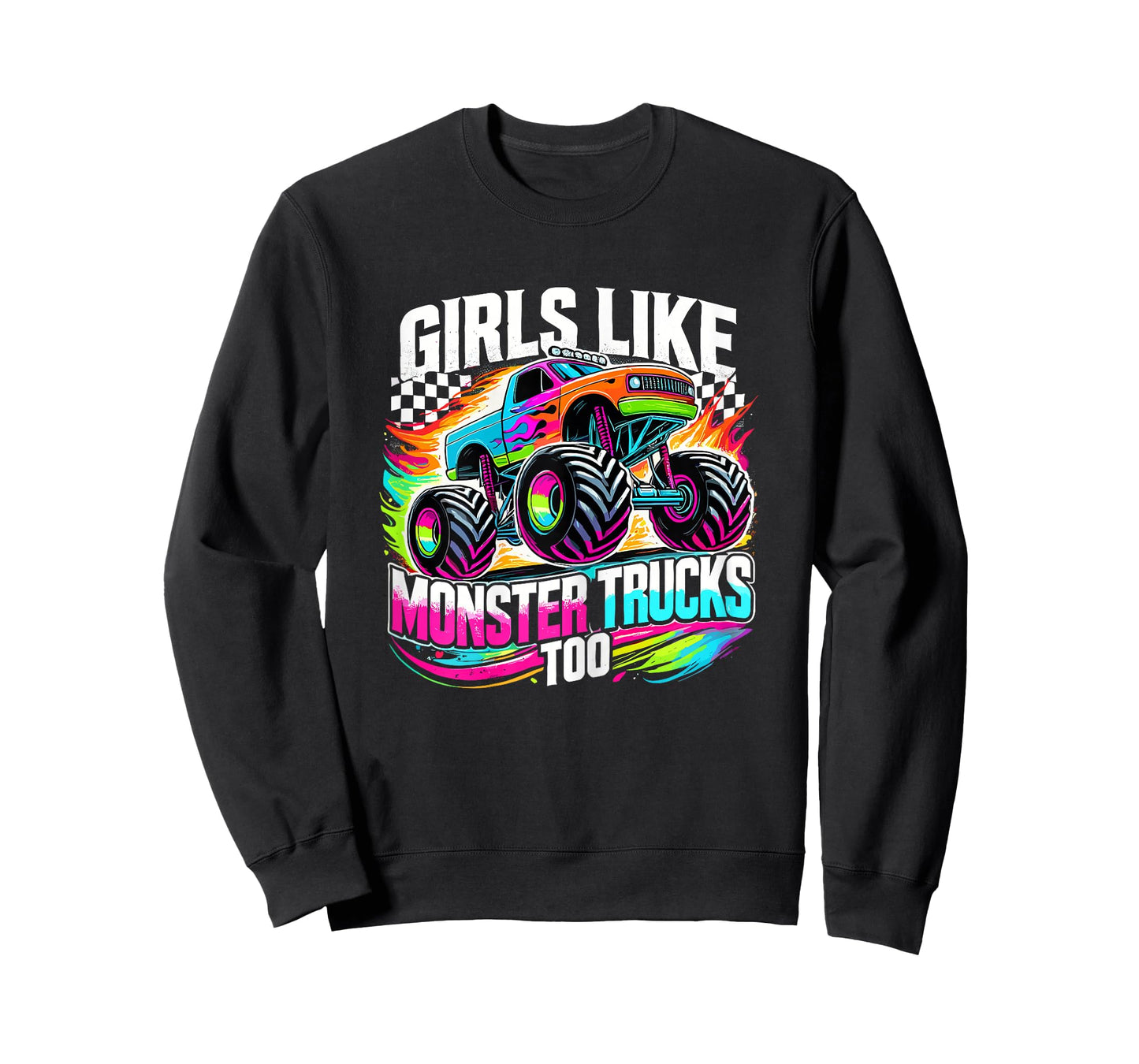 Colorful Monster Truck Girls Like Monster Trucks Too T-Shirt