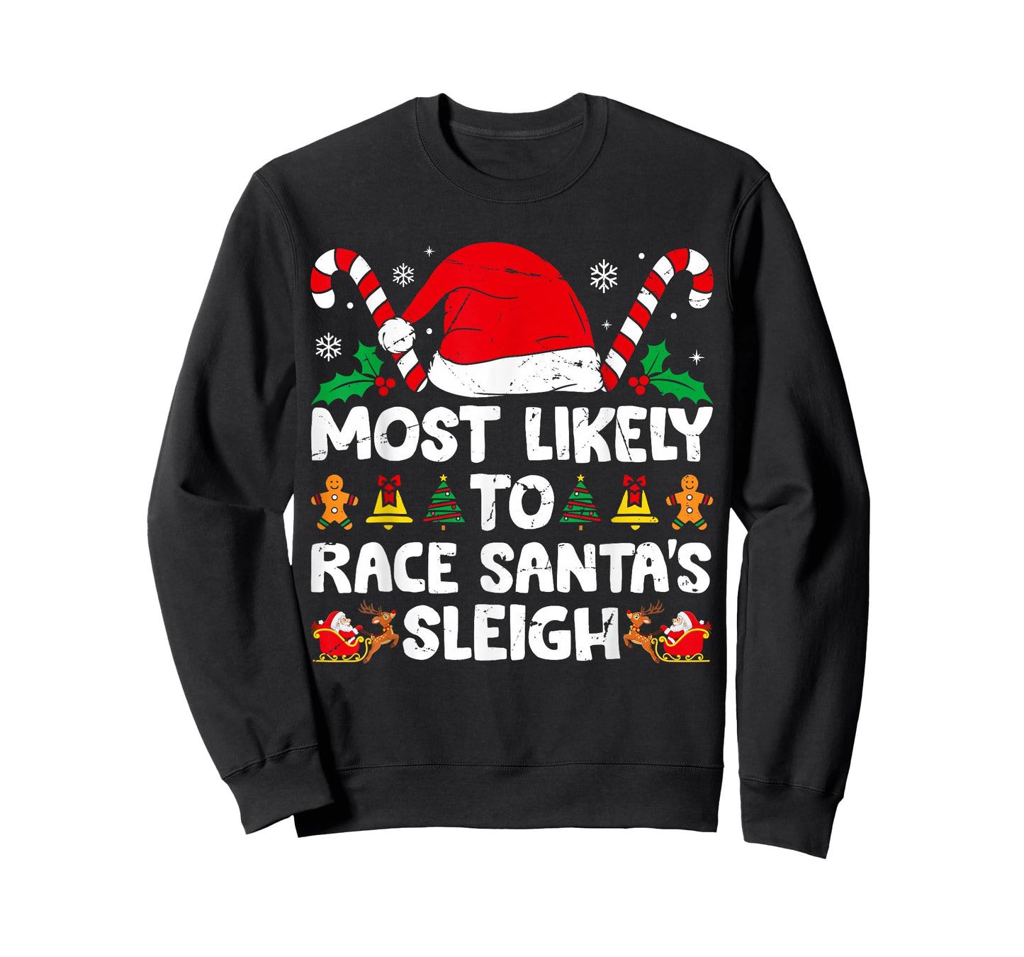Most Likely To Race Santa's Sleigh Christmas Family Matching T-Shirt