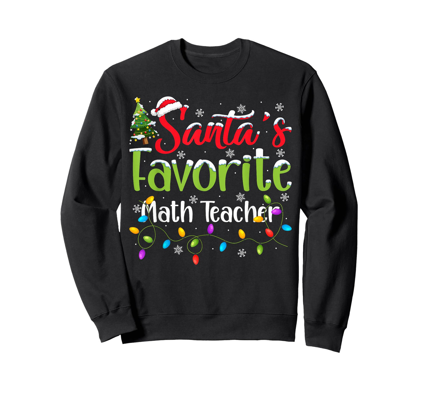 Santa Favorite Math Teacher Christmas Lights Family Xmas T-Shirt