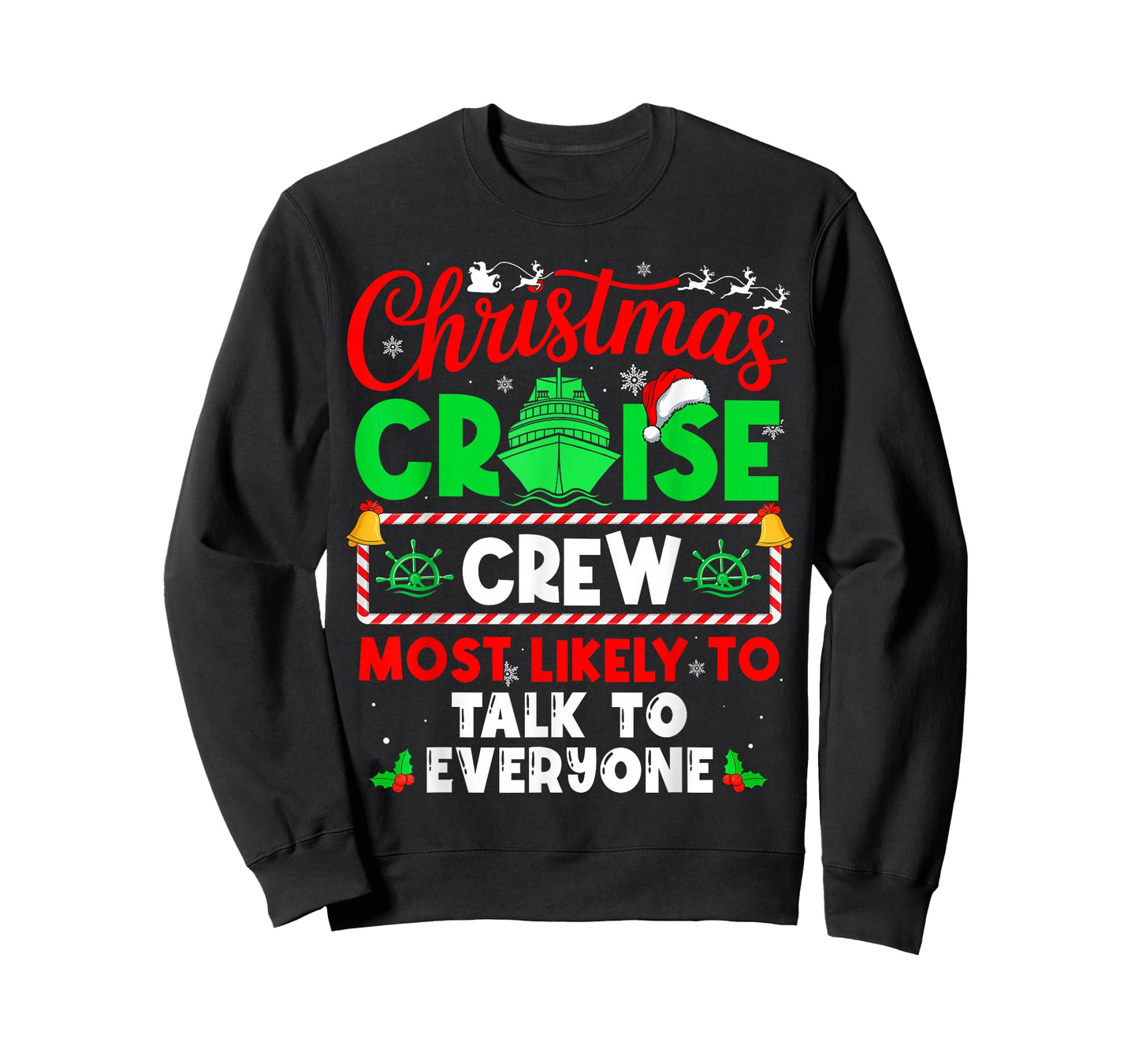 Christmas Cruise Crew Most Likely to Talk to Everyone T-Shirt
