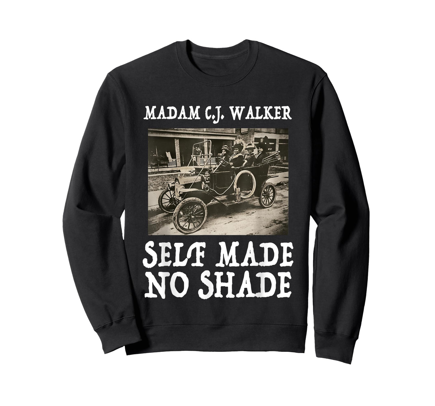Madam CJ Walker - Self Made No Shade | Black Power T-Shirt