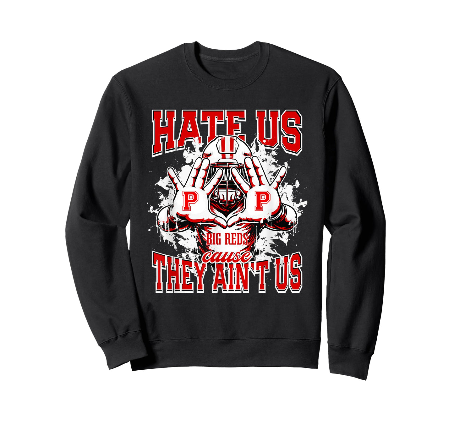 Parkersburg Big Reds Logo Hate Us Cause They Ain't HS T-Shirt