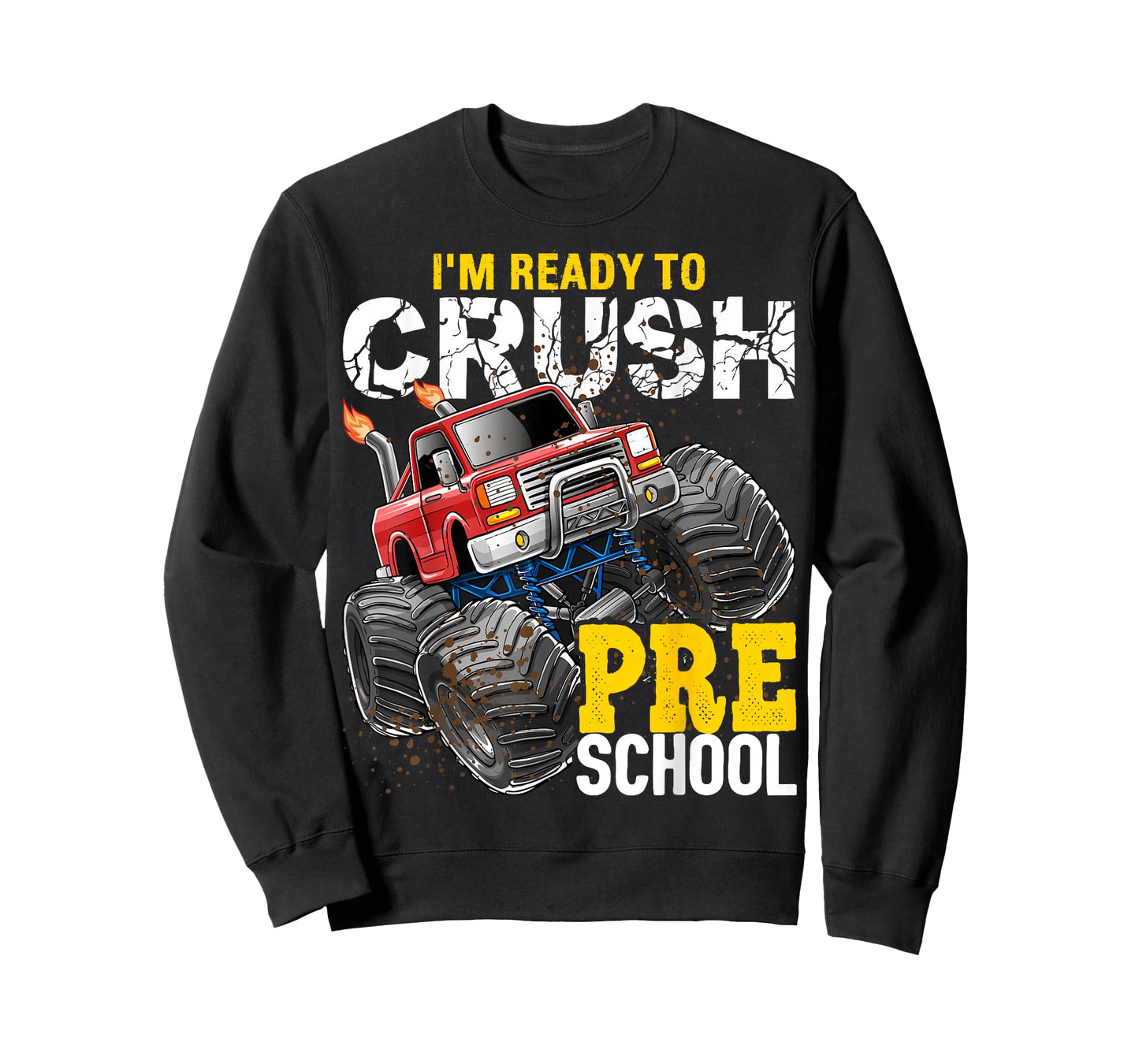 Ready to Crush Preschool Monster Truck Back to School Boys T-Shirt