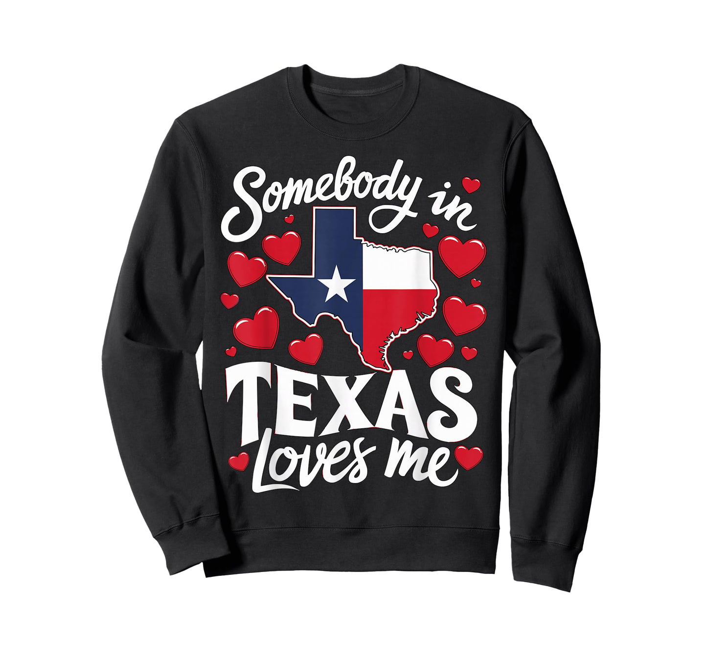 Somebody in Texas loves me T-Shirt