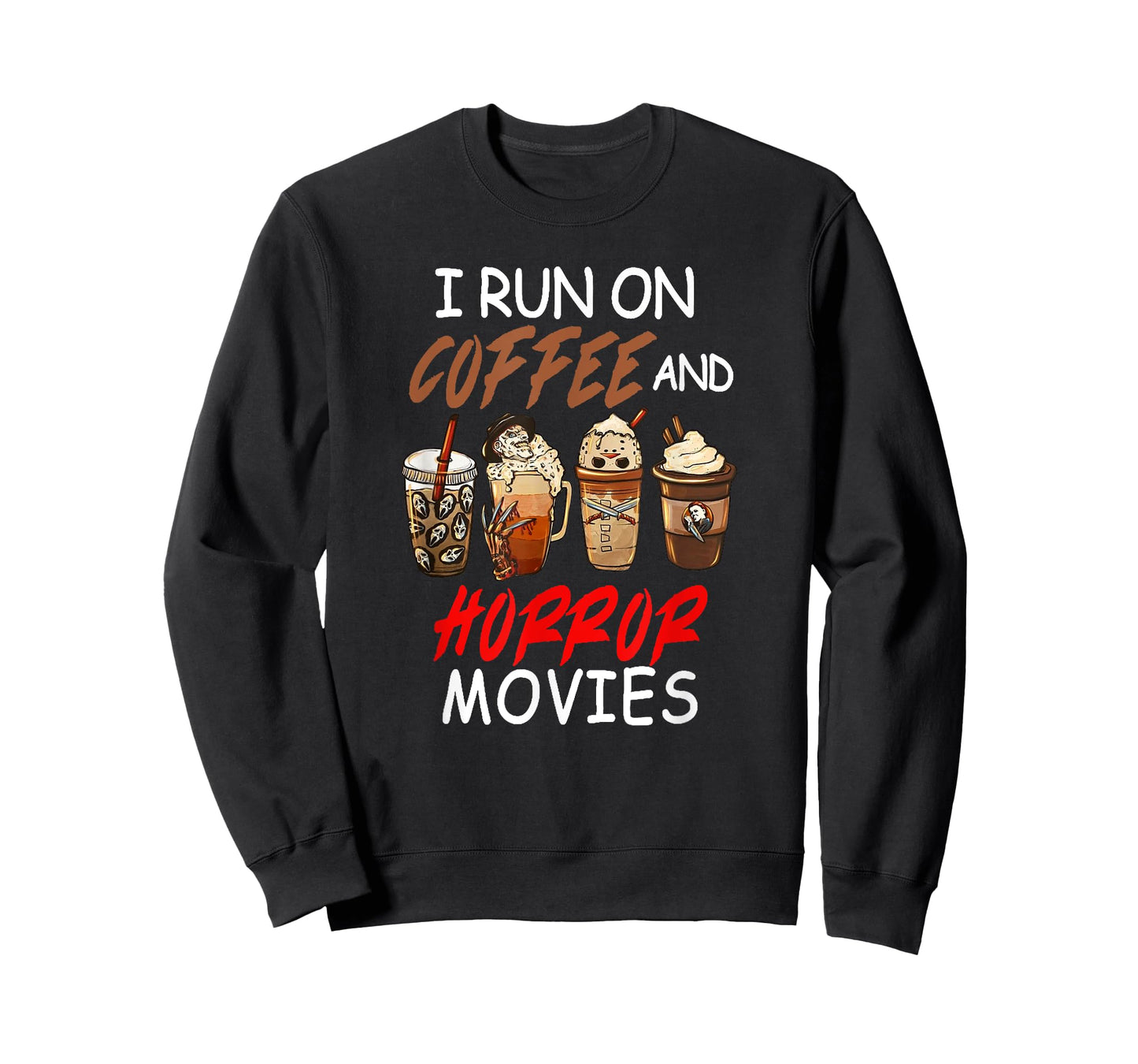I Run on Coffee and Horror Movies Scary Blood Halloween T-Shirt