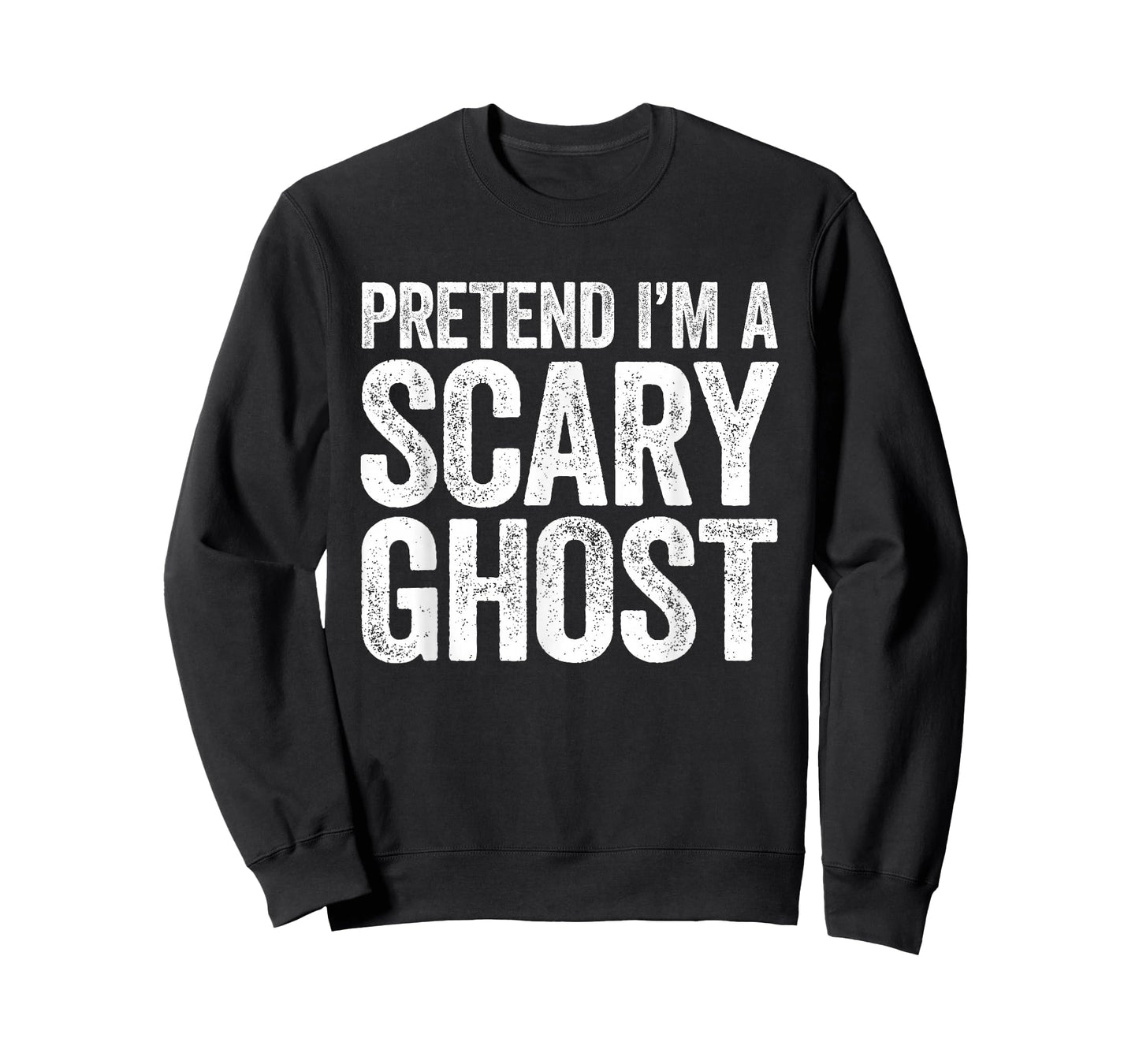 Pretend I'm A Scary Ghost Shirt Adult Mne Women Kids Costume T-Shirt