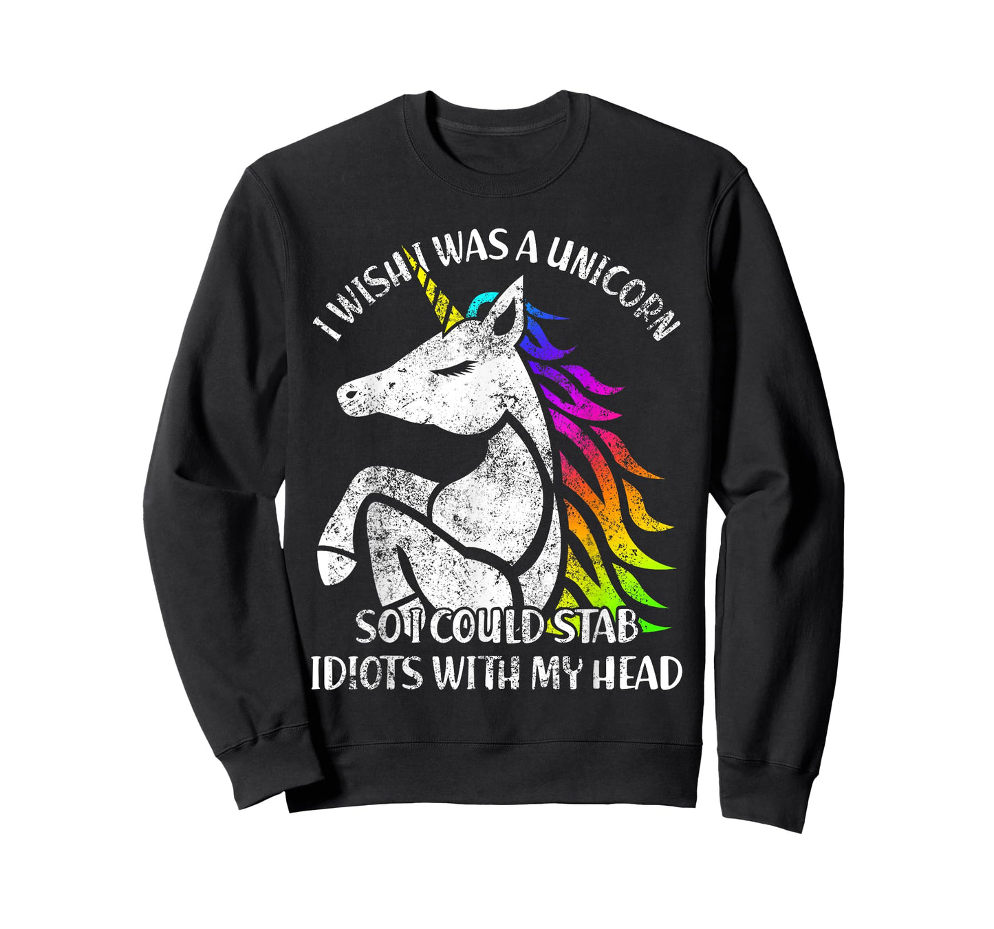 I Wish I Were A Unicorn So I Idiots With Me T-Shirt