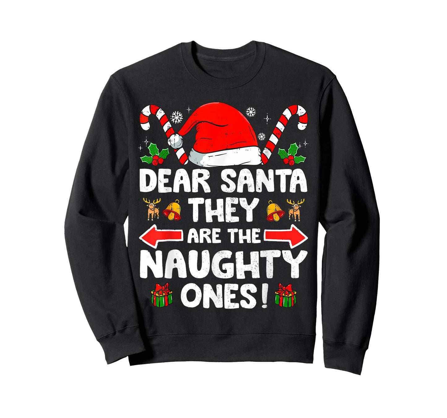 Dear Santa They Naughty Ones Christmas Xmas Men Women Kids T-Shirt