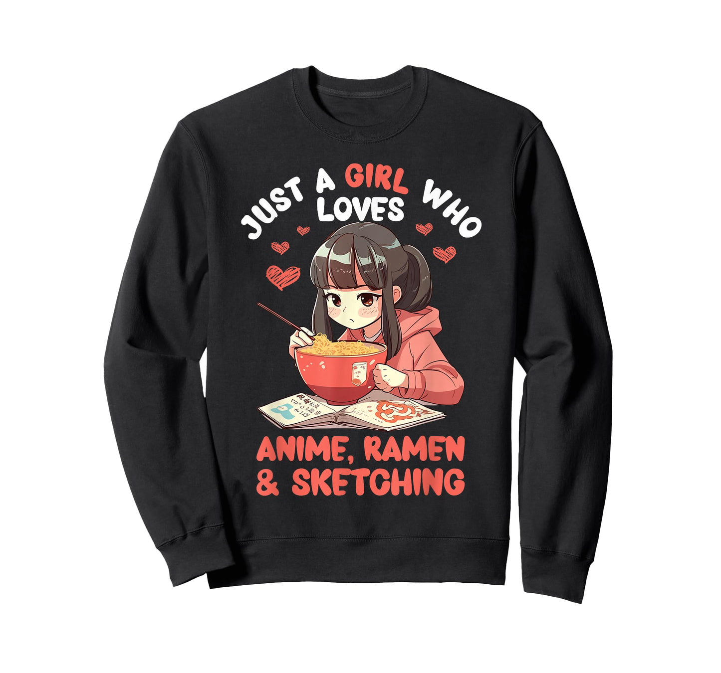 Just A Girl Who Loves Anime Ramen and Sketching Japan Anime T-Shirt