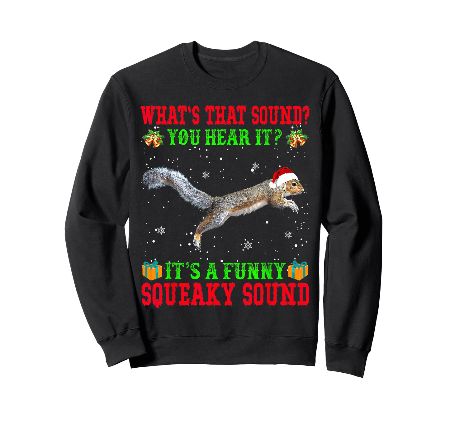 It's A Funny Squeaky Sound Shirt Christmas Squirrel Pajamas T-Shirt