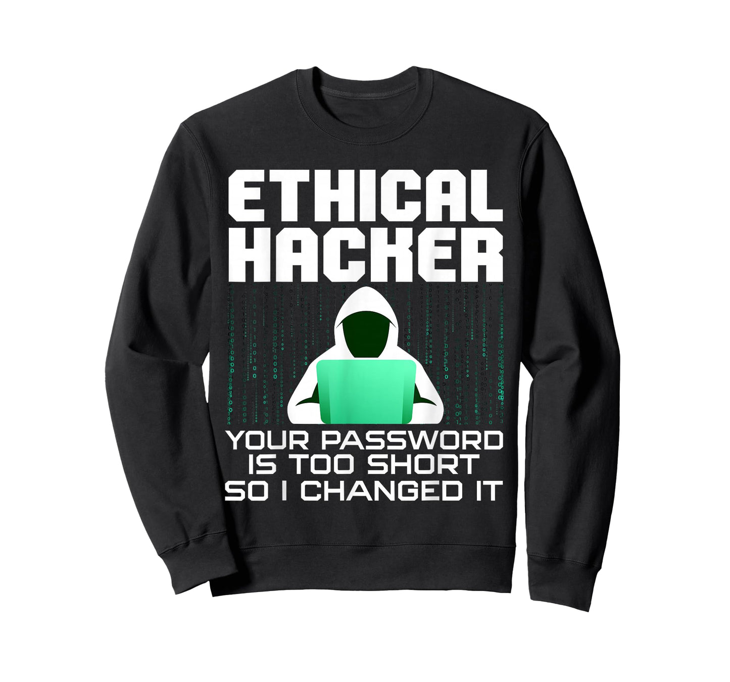 Funny Hacker Art For Men Women Hacking Lover Computer Nerd T-Shirt