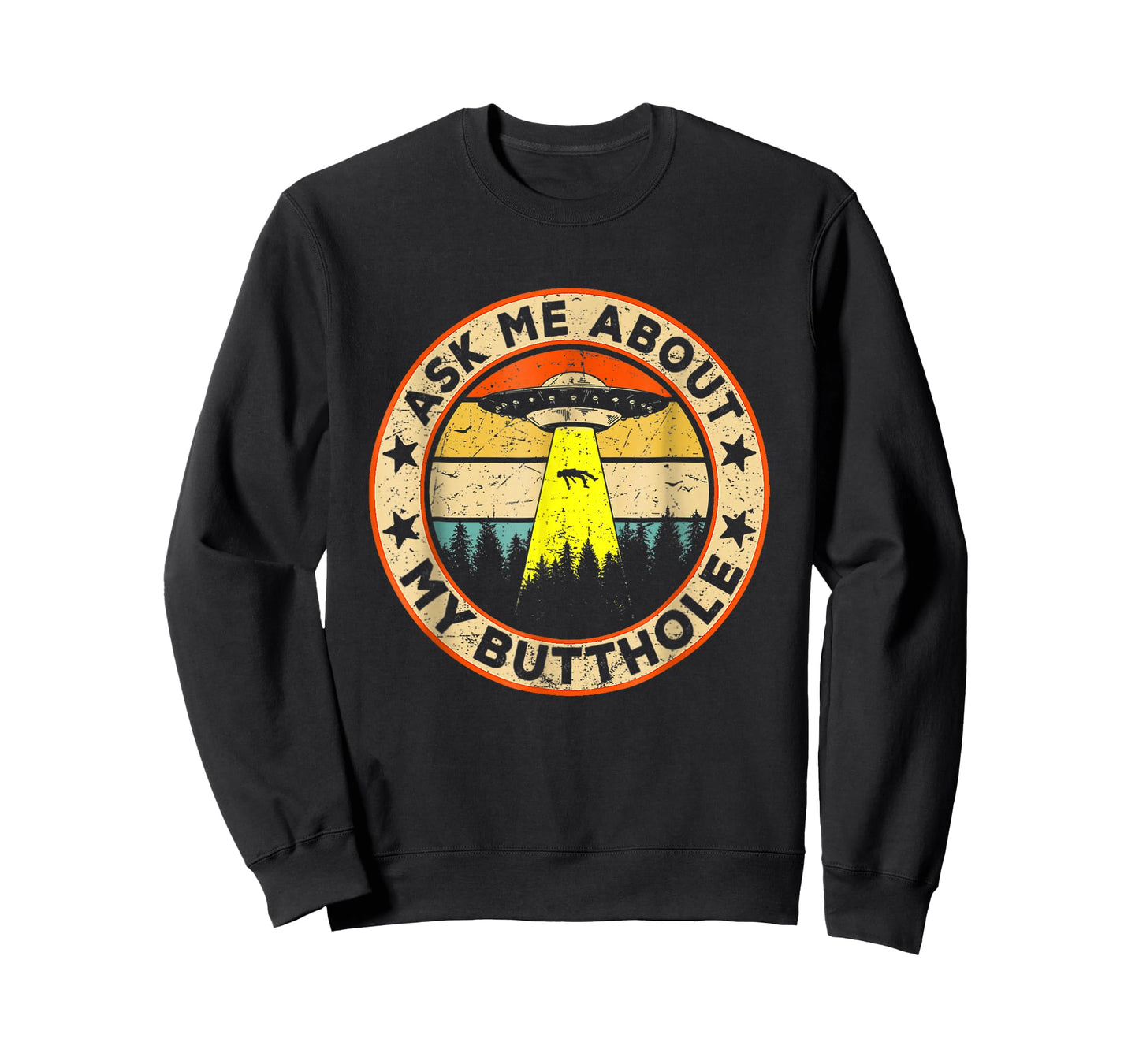 Ask Me About My Butthole Funny UFO Alien Abduction Vintage T-Shirt