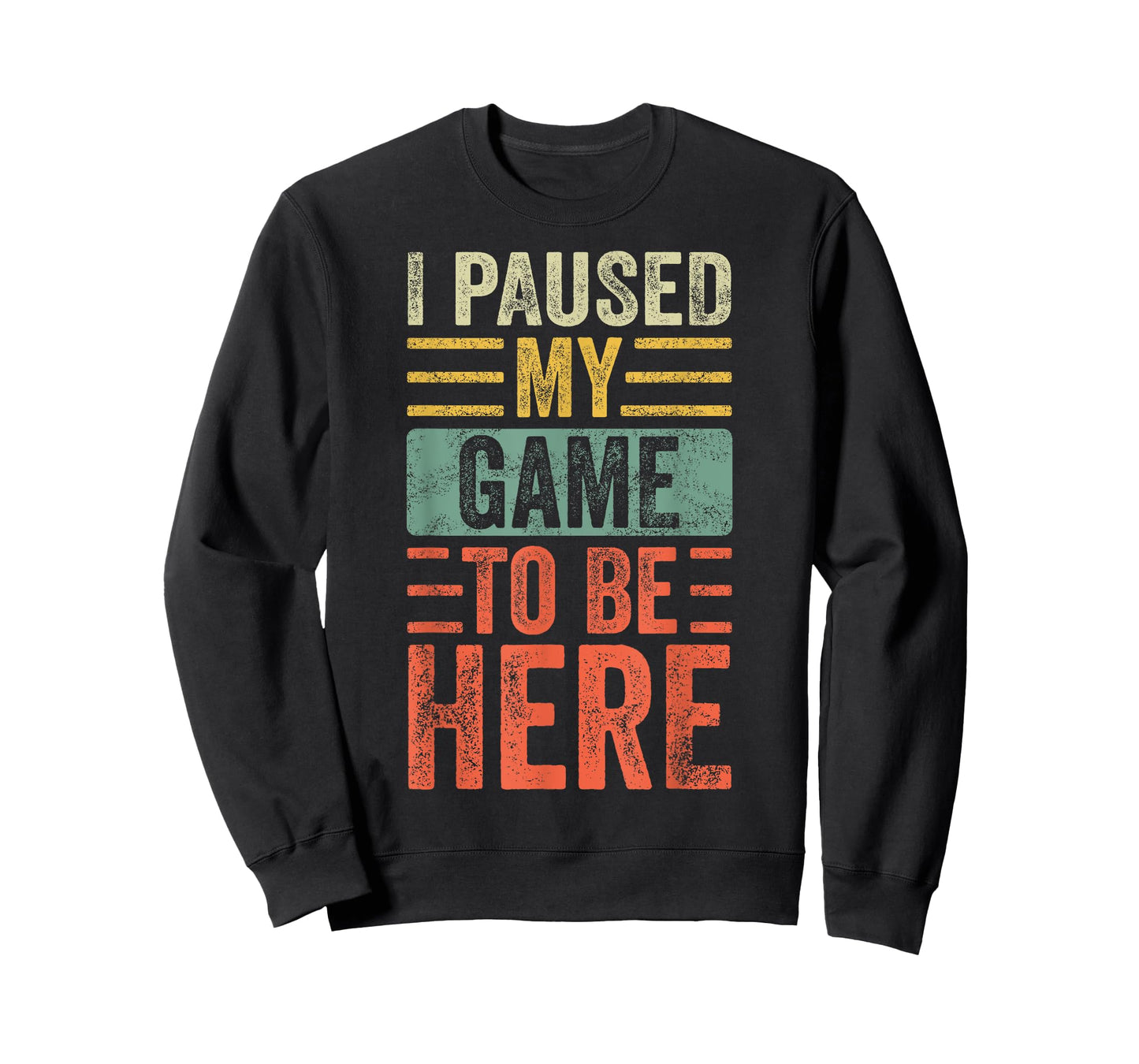 I Paused My Game To Be Here, Funny Retro Vintage Video Gamer Short Sleeve T-Shirt