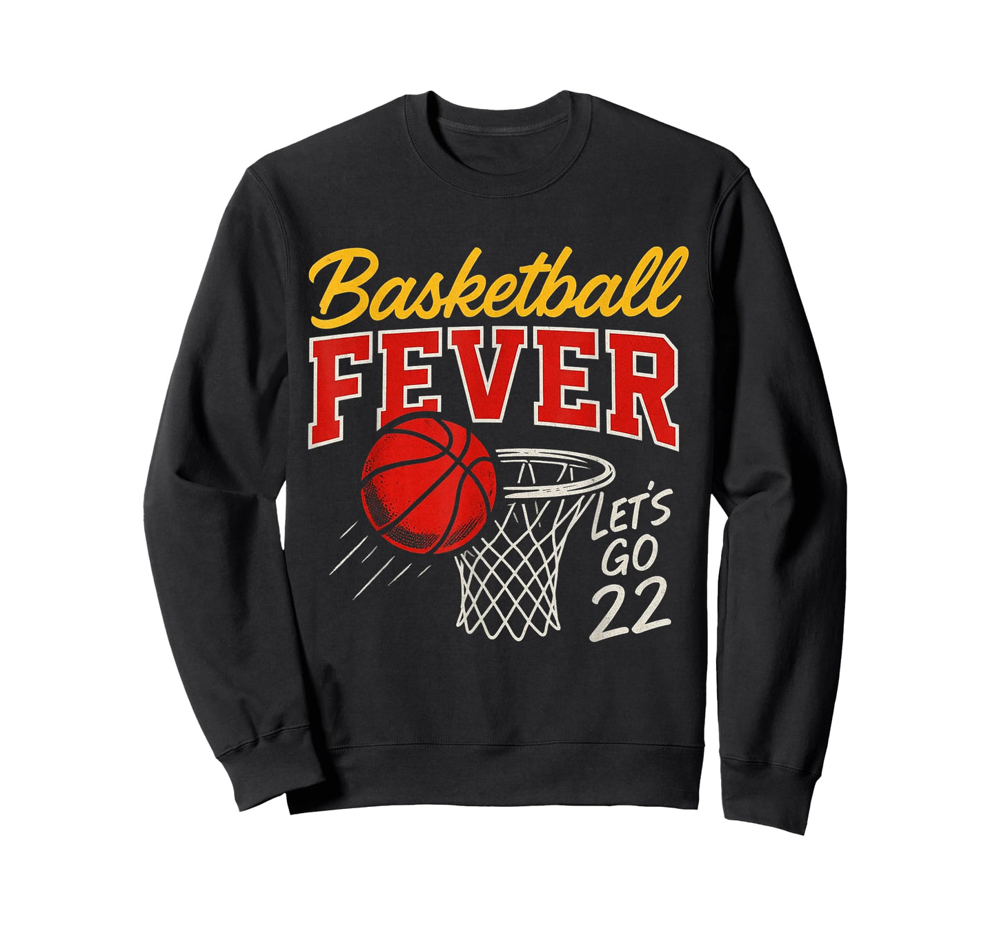Basketball Fever Let’s Go 22 Team Spirit Fan T-Shirt