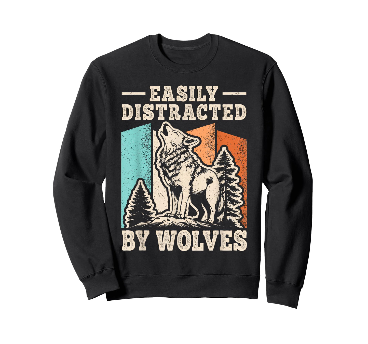 Easily Distracted By Wolves Funny Wolf Men Women Kids T-Shirt