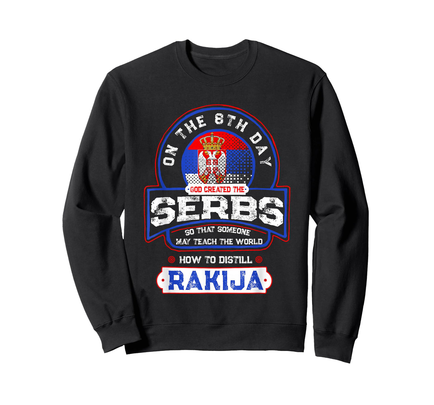 Serbs and Rakija Serbia T-Shirt