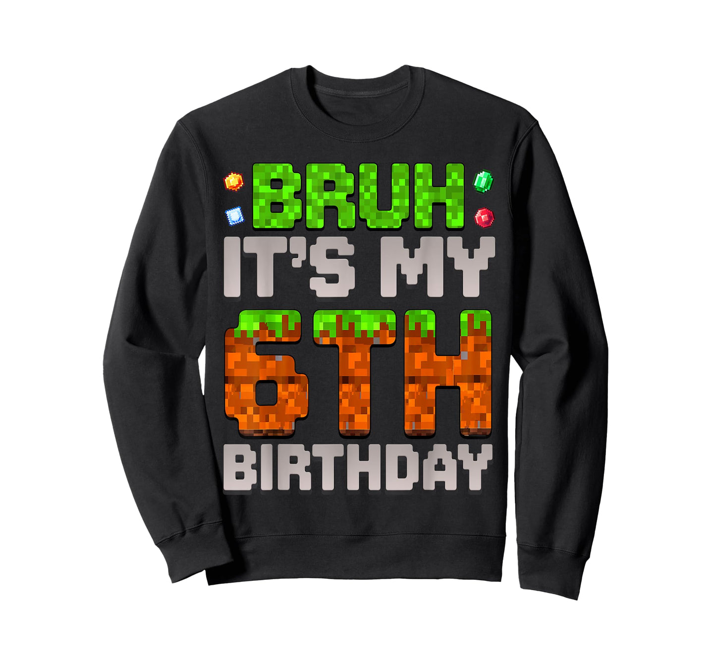 Funny Birthday Boy Bruh It's My 6th Birthday Gamer Pixel T-Shirt