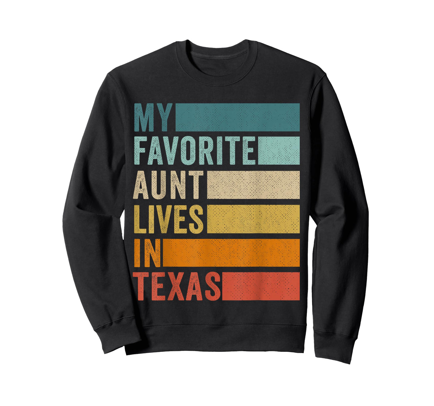My Favorite Aunt Lives In Texas T-Shirt