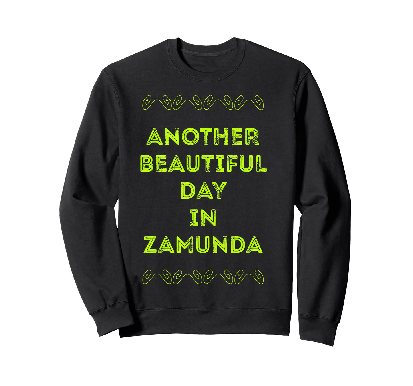 Another Beautiful Day In Zamunda Shirt T-Shirt