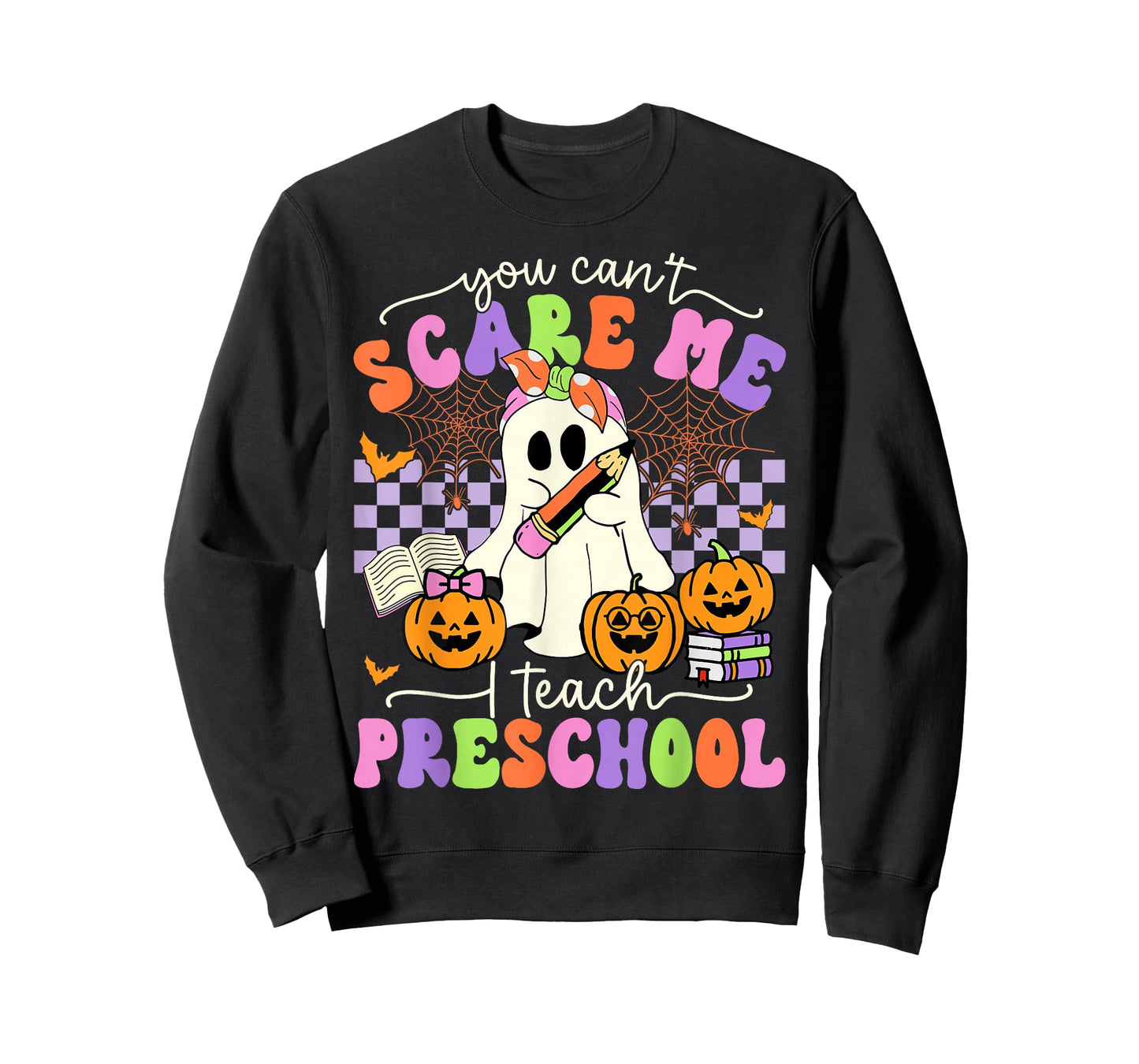 Halloween Teacher You Can't Scare Me I Teach Preschool T-Shirt