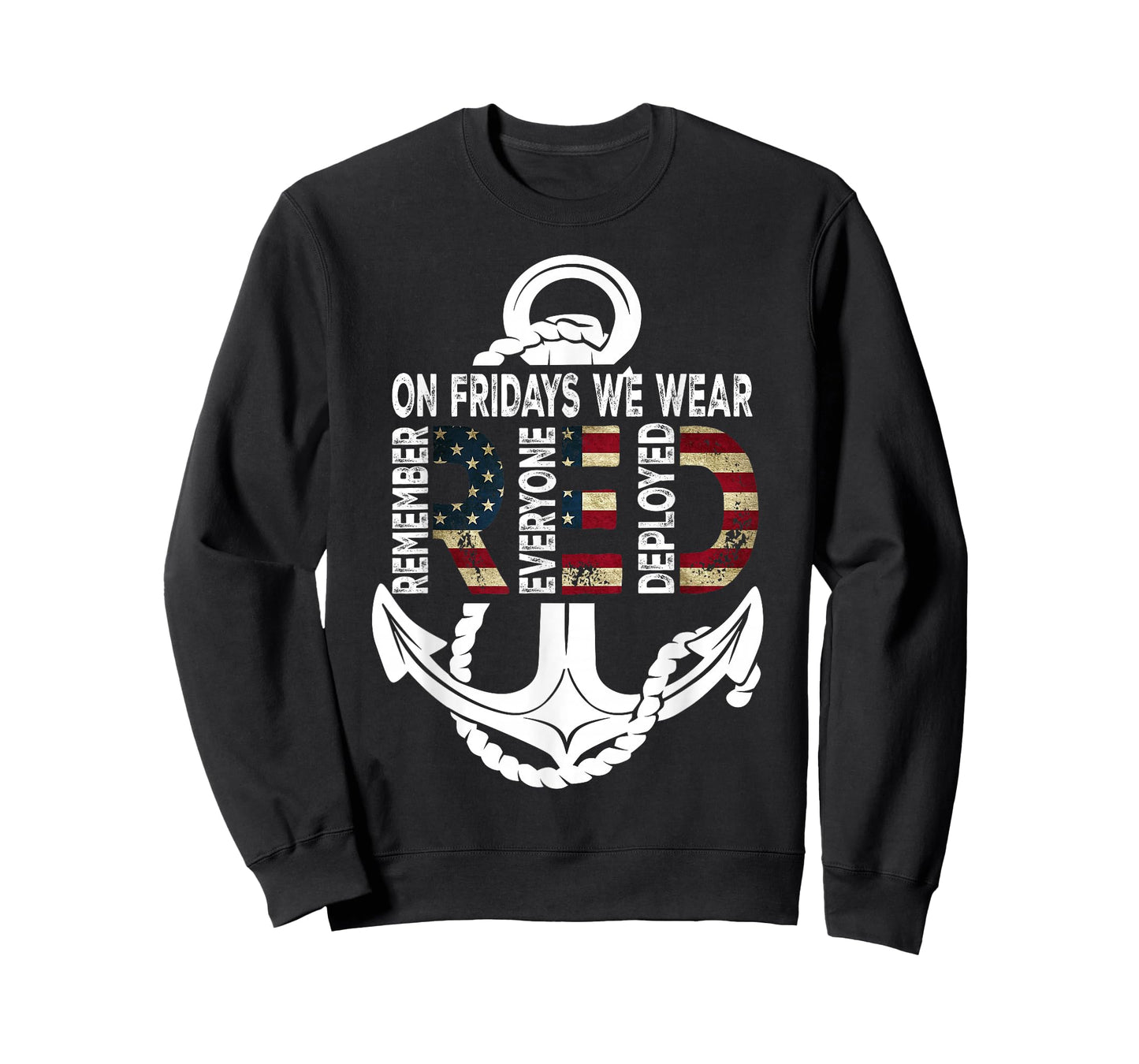 On Fridays We Wear Red Remember Everyone Deployed Navy T-Shirt