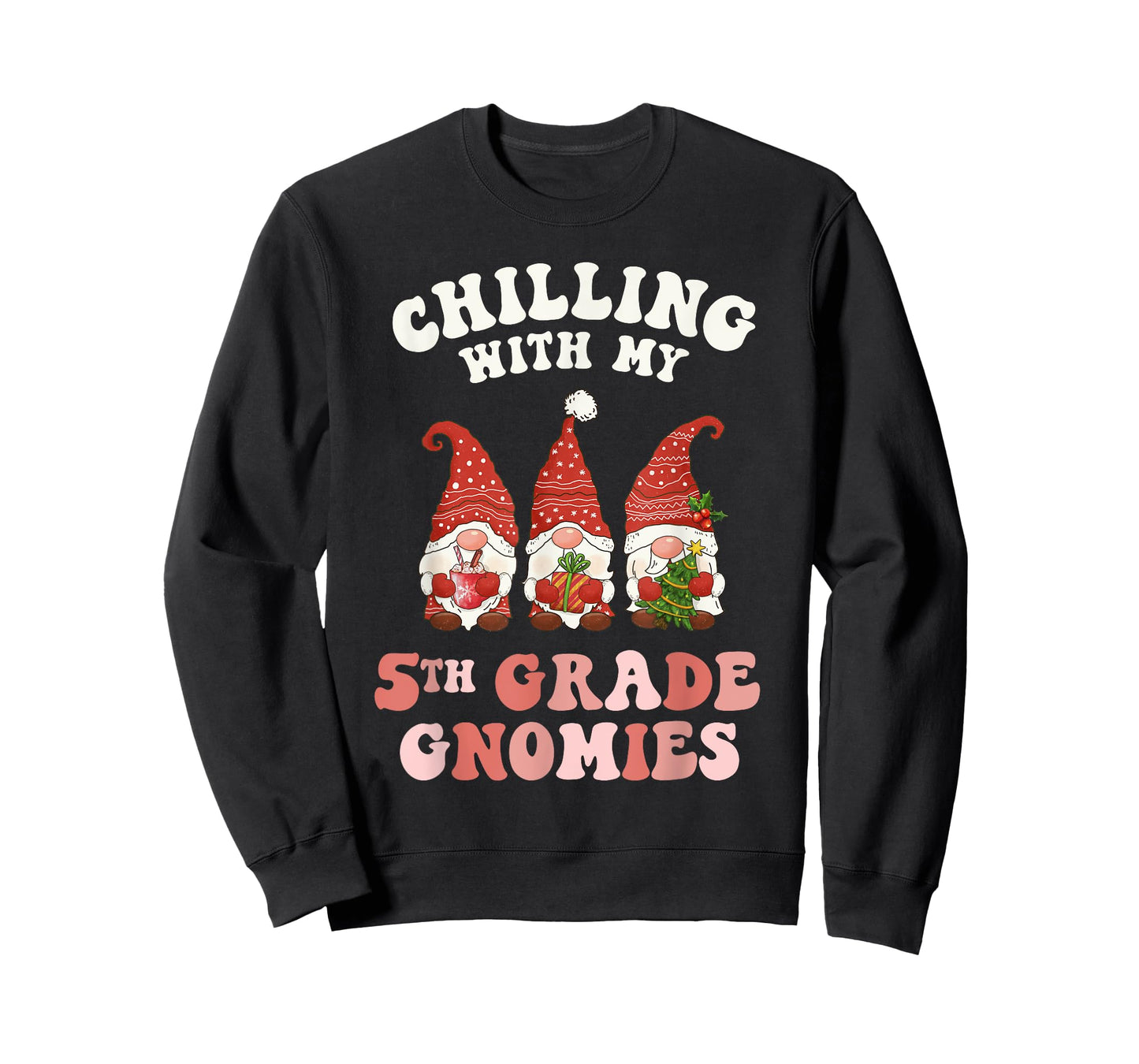 5th Grade Teacher Christmas Chilling With My Gnomies Fifth T-Shirt for Men Women Kids