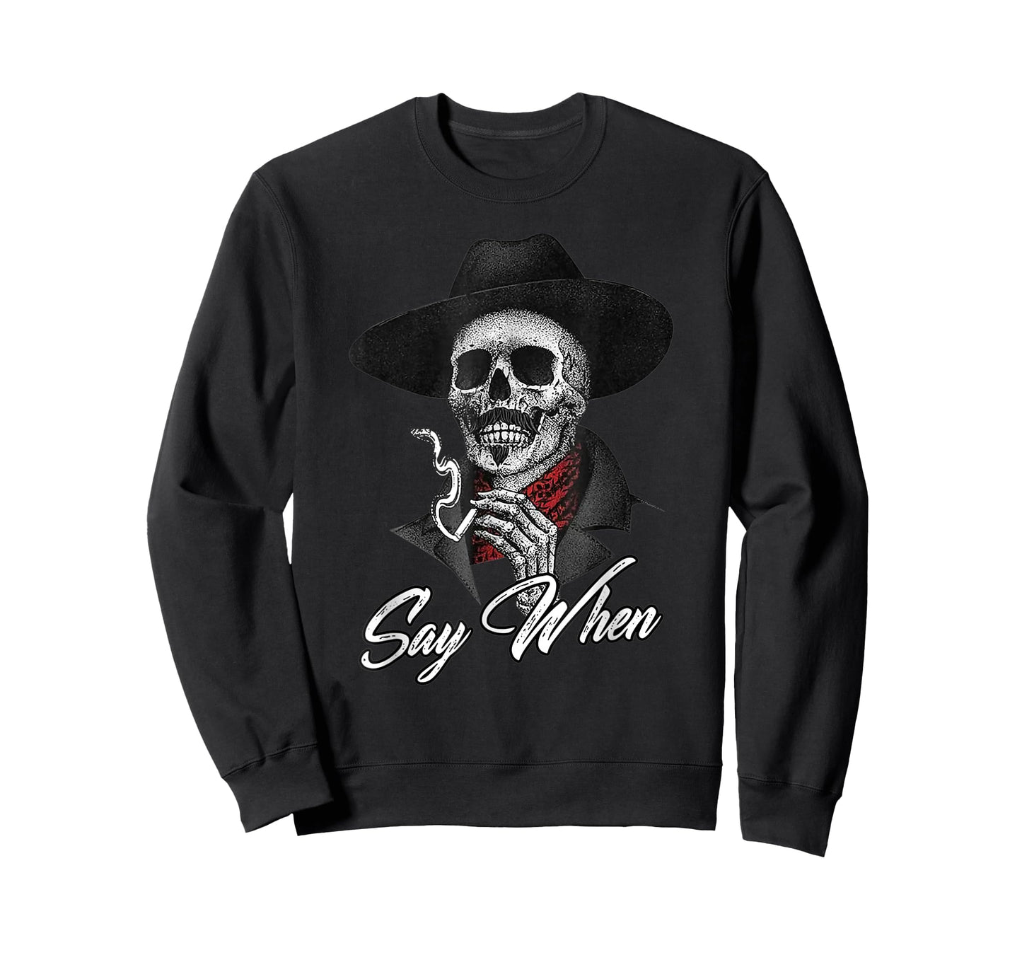 Skull Say When Funny Skeleton T-Shirt