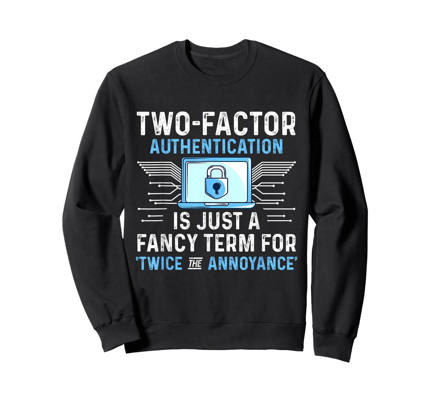Cyber Security Expertise Hacking Cybercrime Tech Hacker T-Shirt