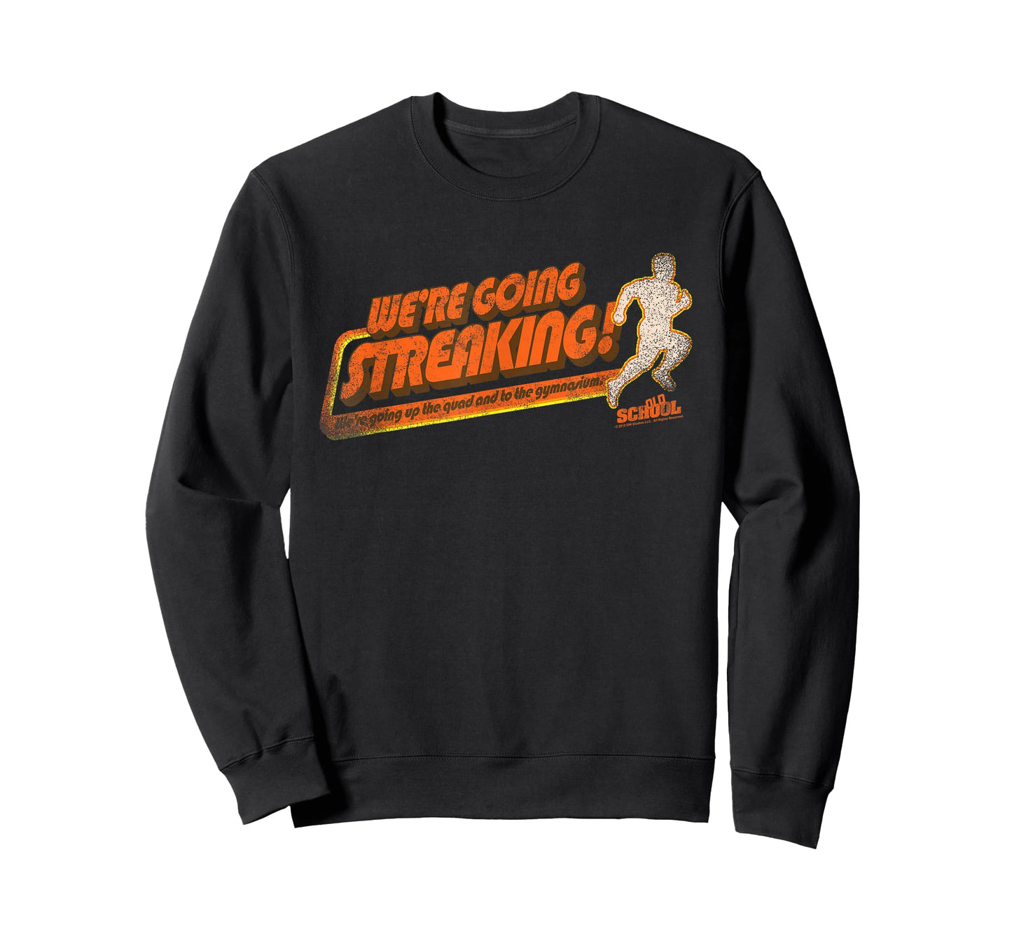 Old School We're Going Streaking T-Shirt