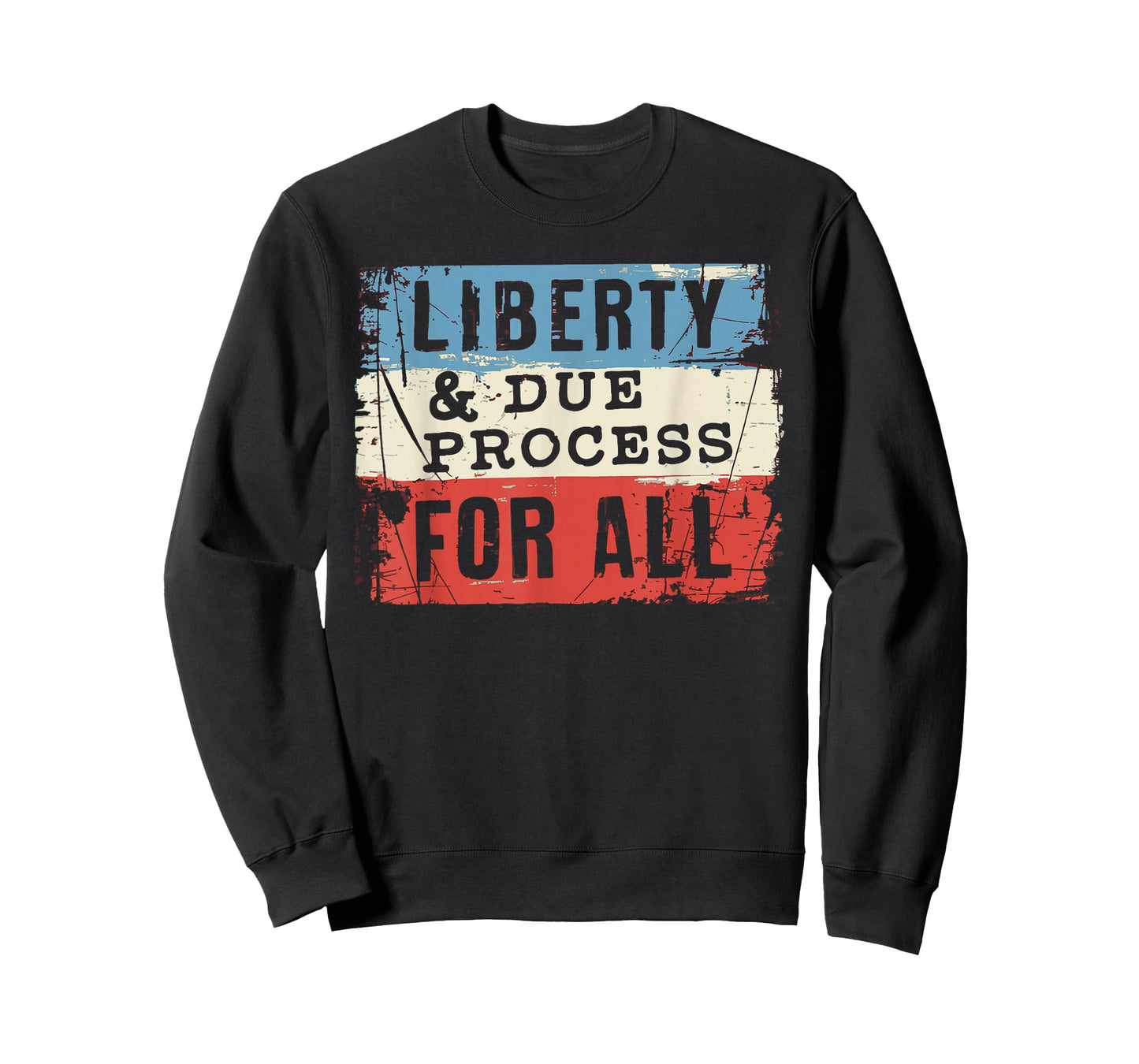 Liberty and Due Process for All Patriotic Justice Equality T-Shirt