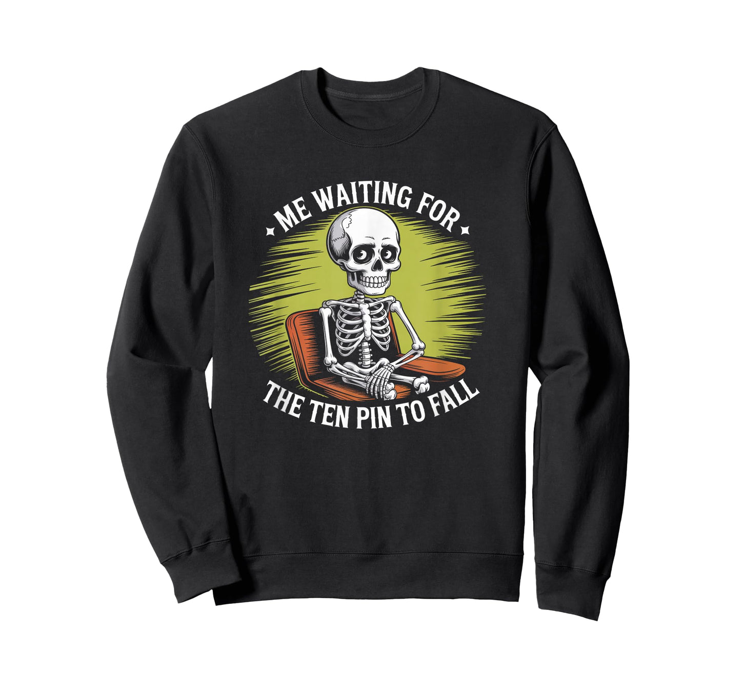 Bowling Skeleton Waiting for Ten Pin to Fall Humor T-Shirt