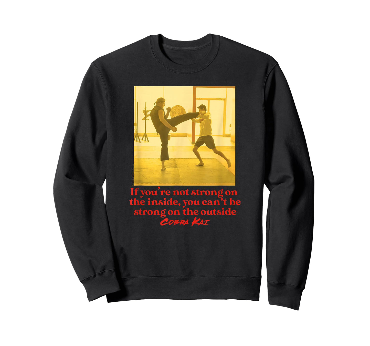 Cobra Kai Strong on The Inside T-Shirt